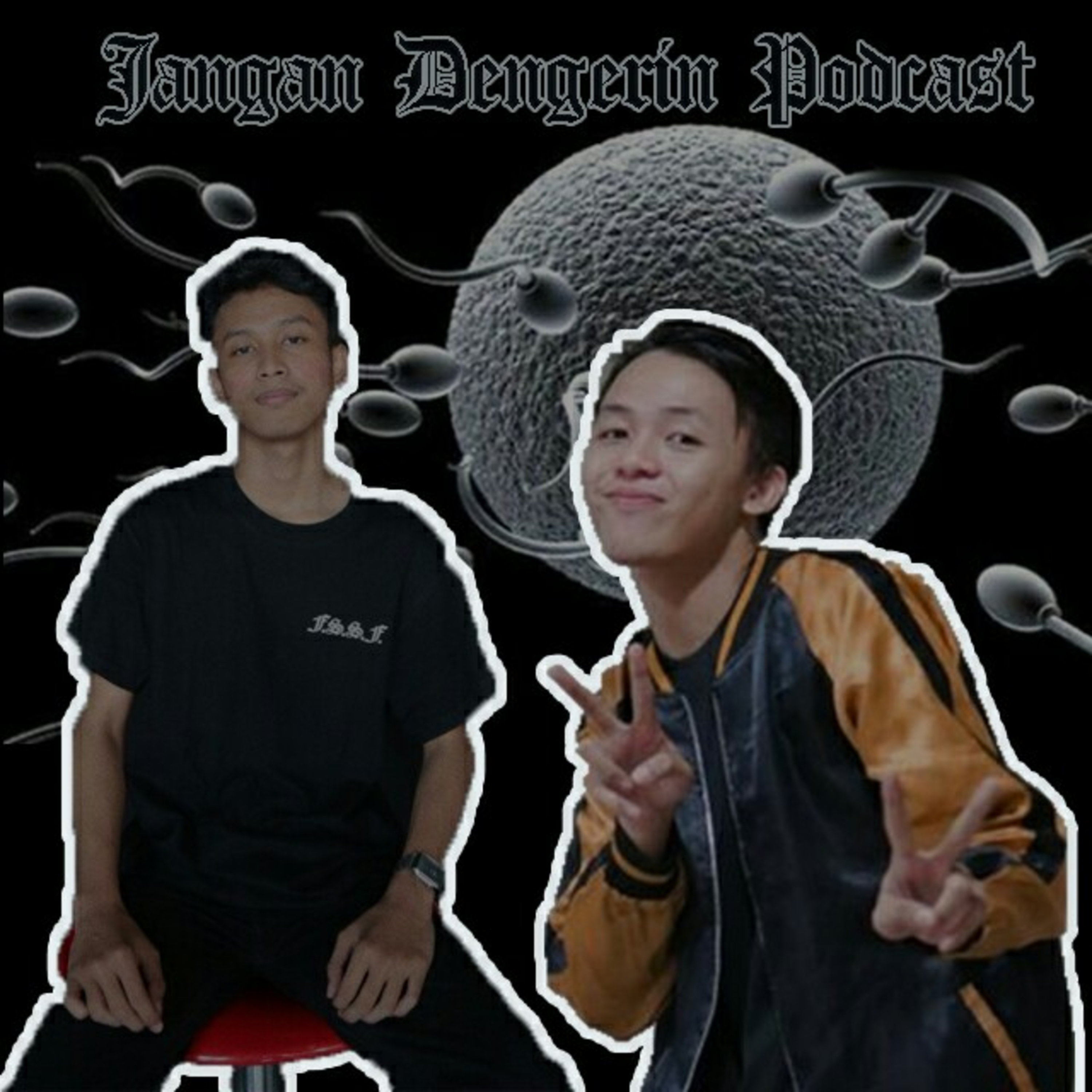 Jangan Dengerin Podcast