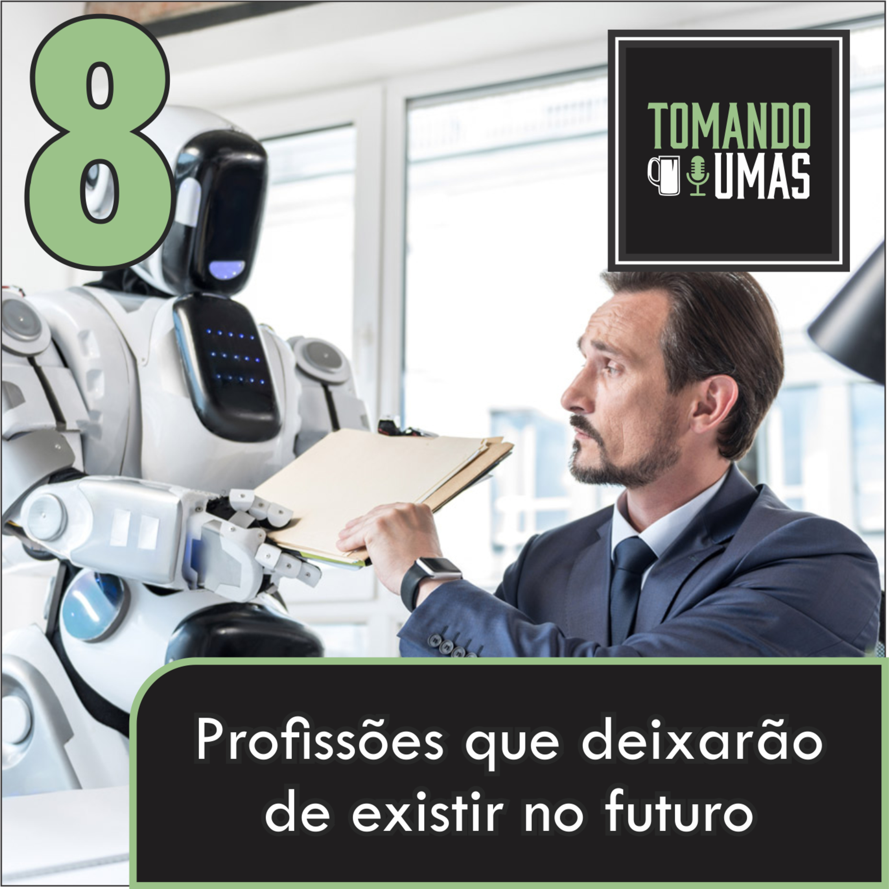 #8 - Profissões que deixarão de existir