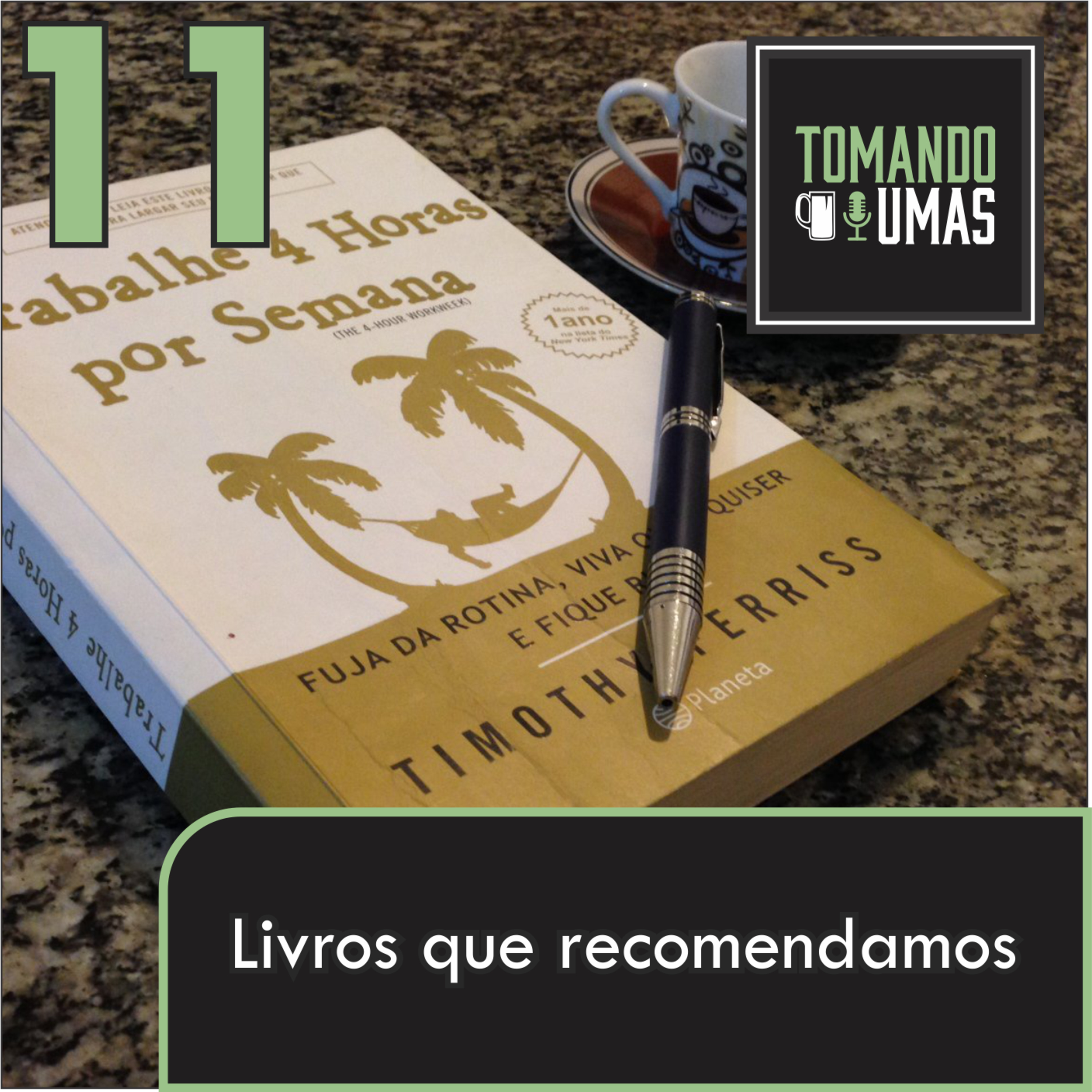 #11 - Livros que recomendamos