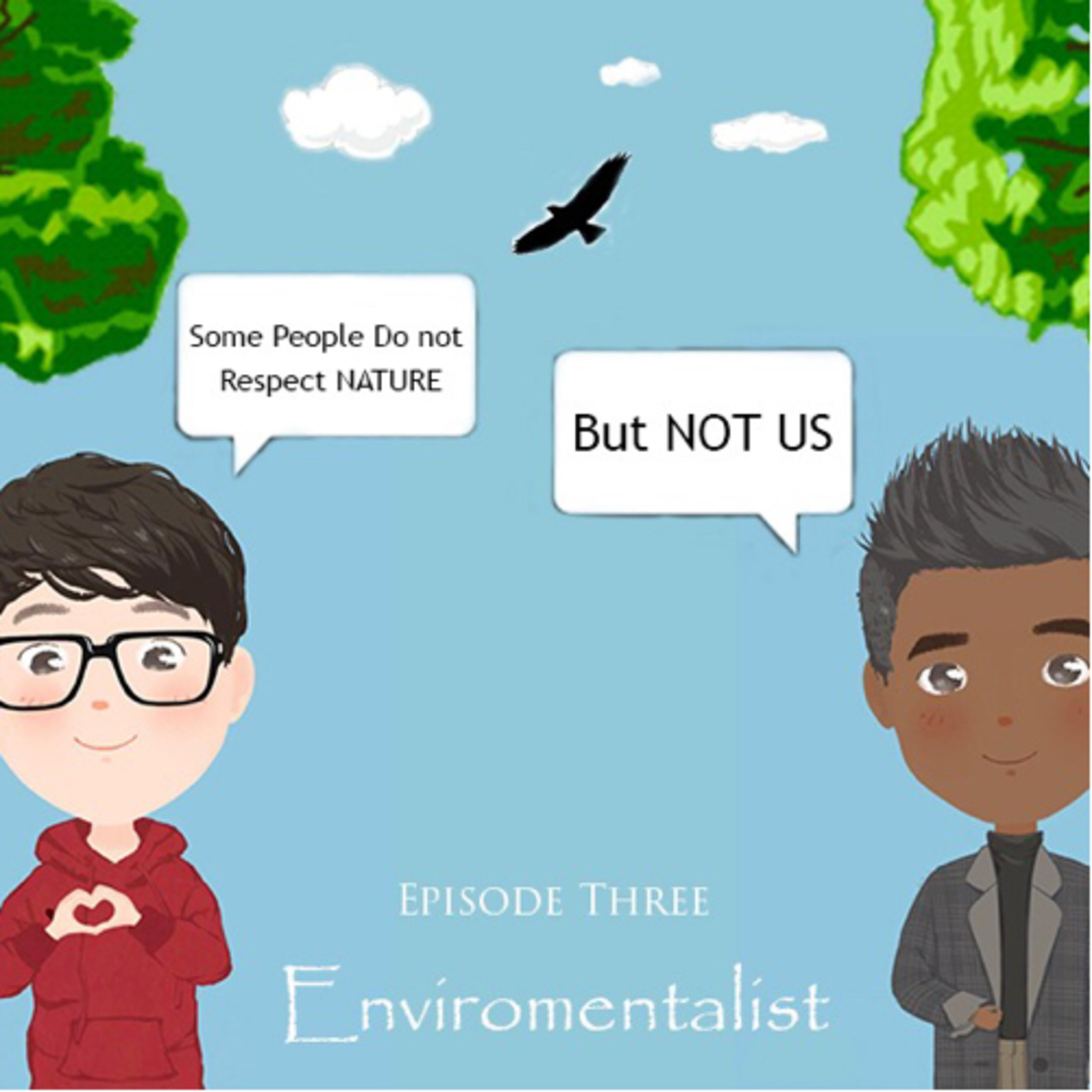 S1E3 Environmentalists