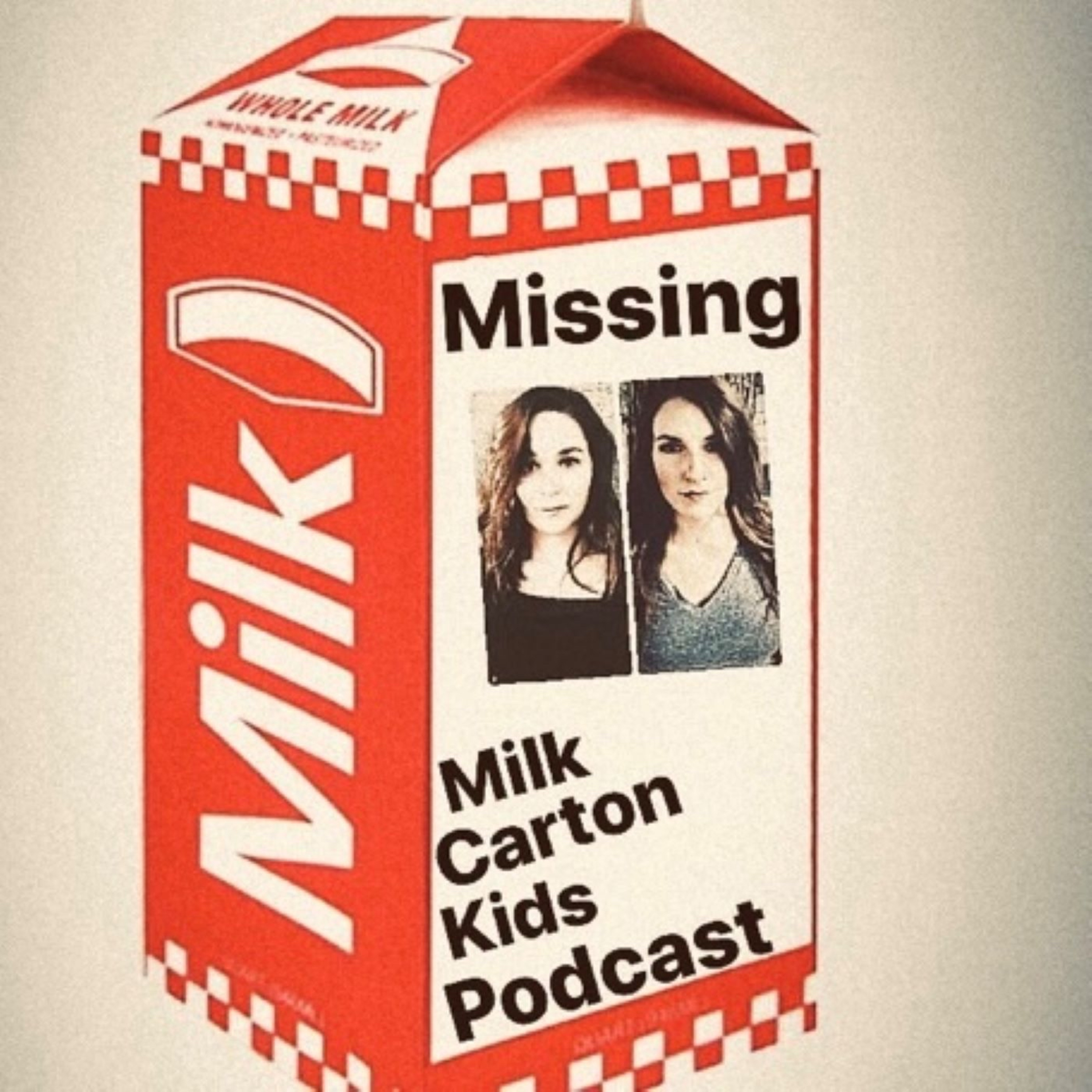 Episode 1: Milk Carton Kids