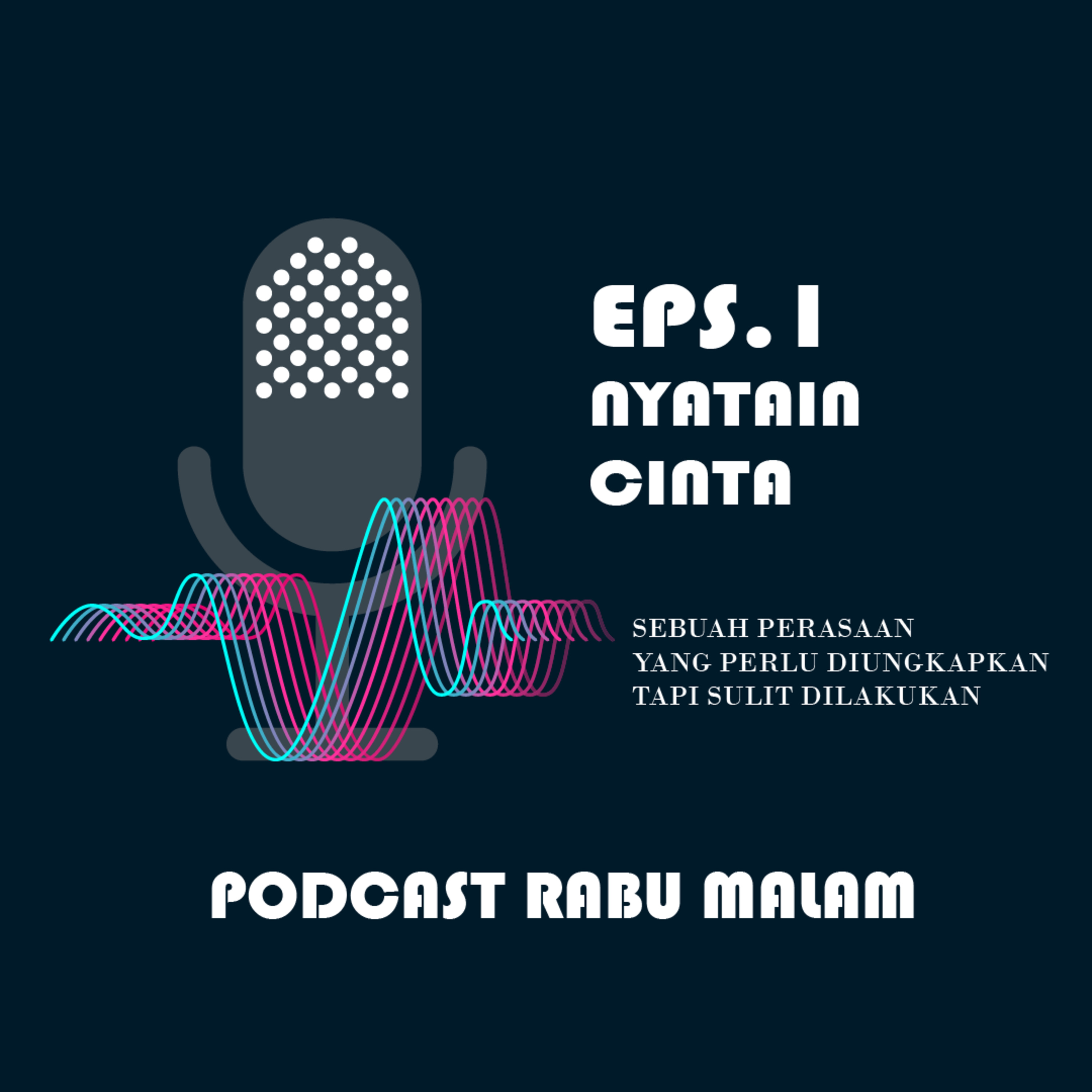 EPS 1. Nyatain Cinta