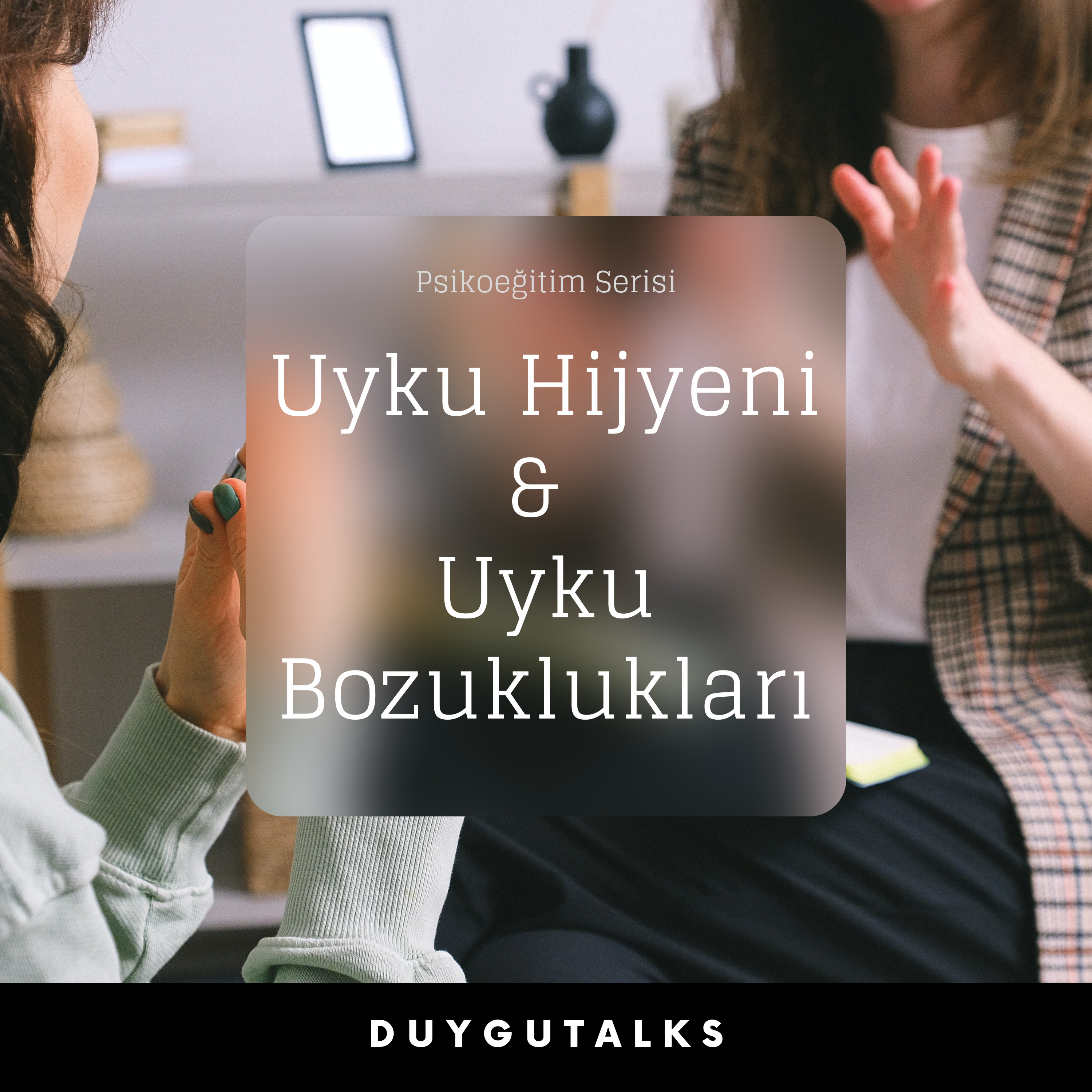 Duygu Talks