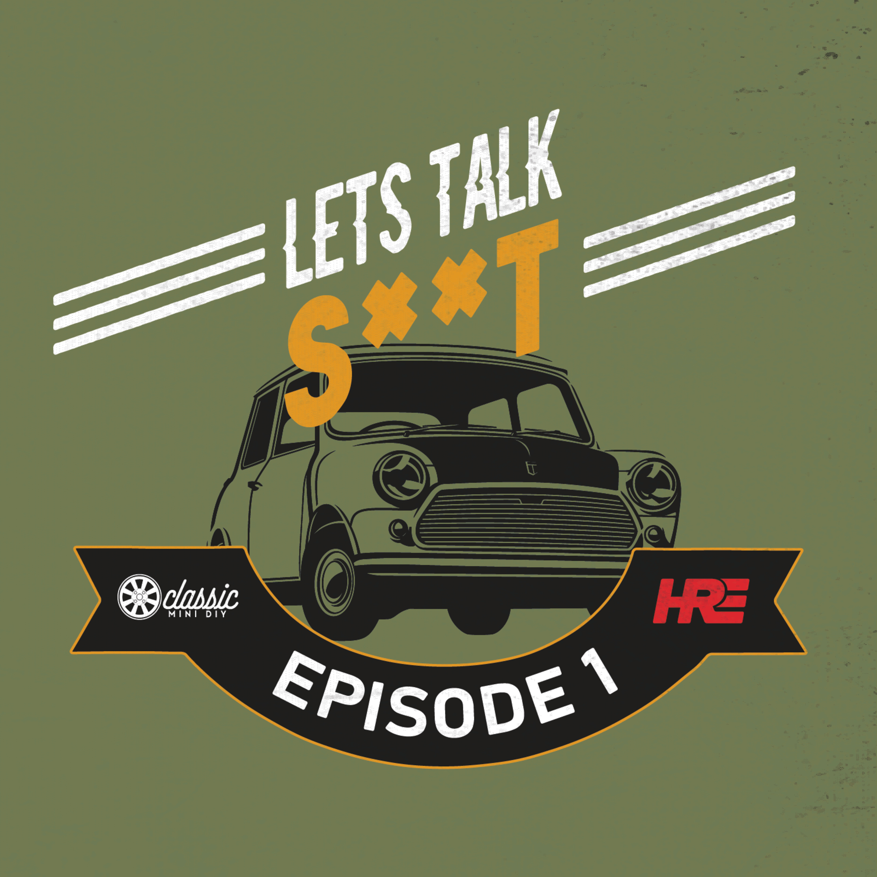 Let\'s Talk Shit - The Classic Mini Podcast