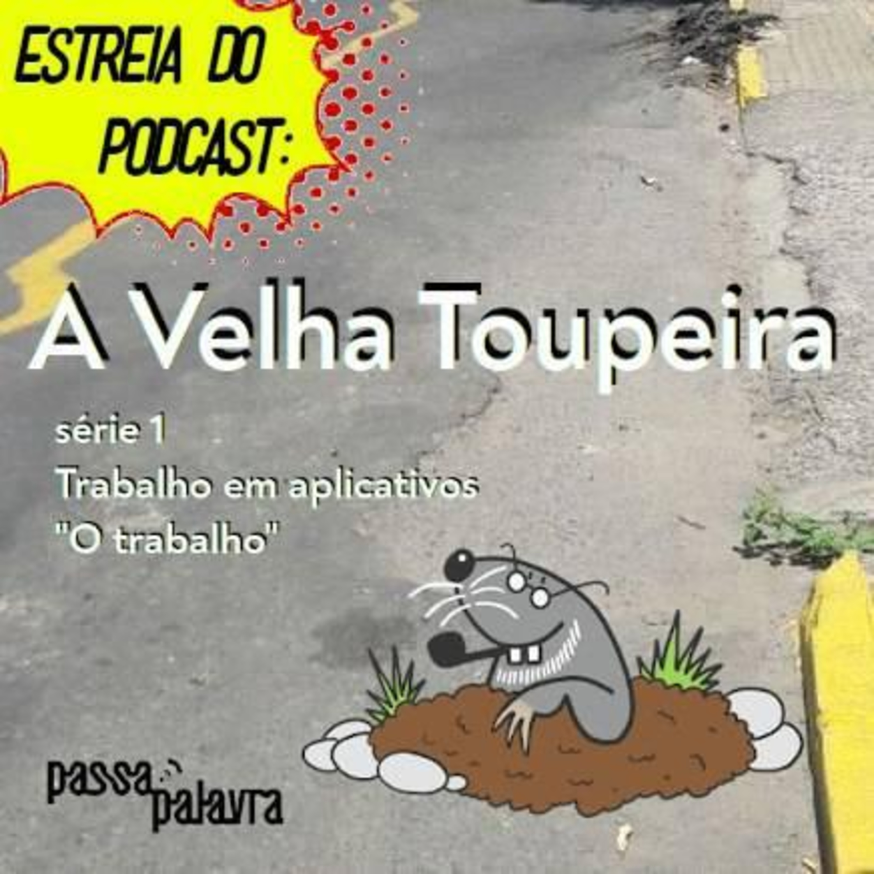 A velha toupeira