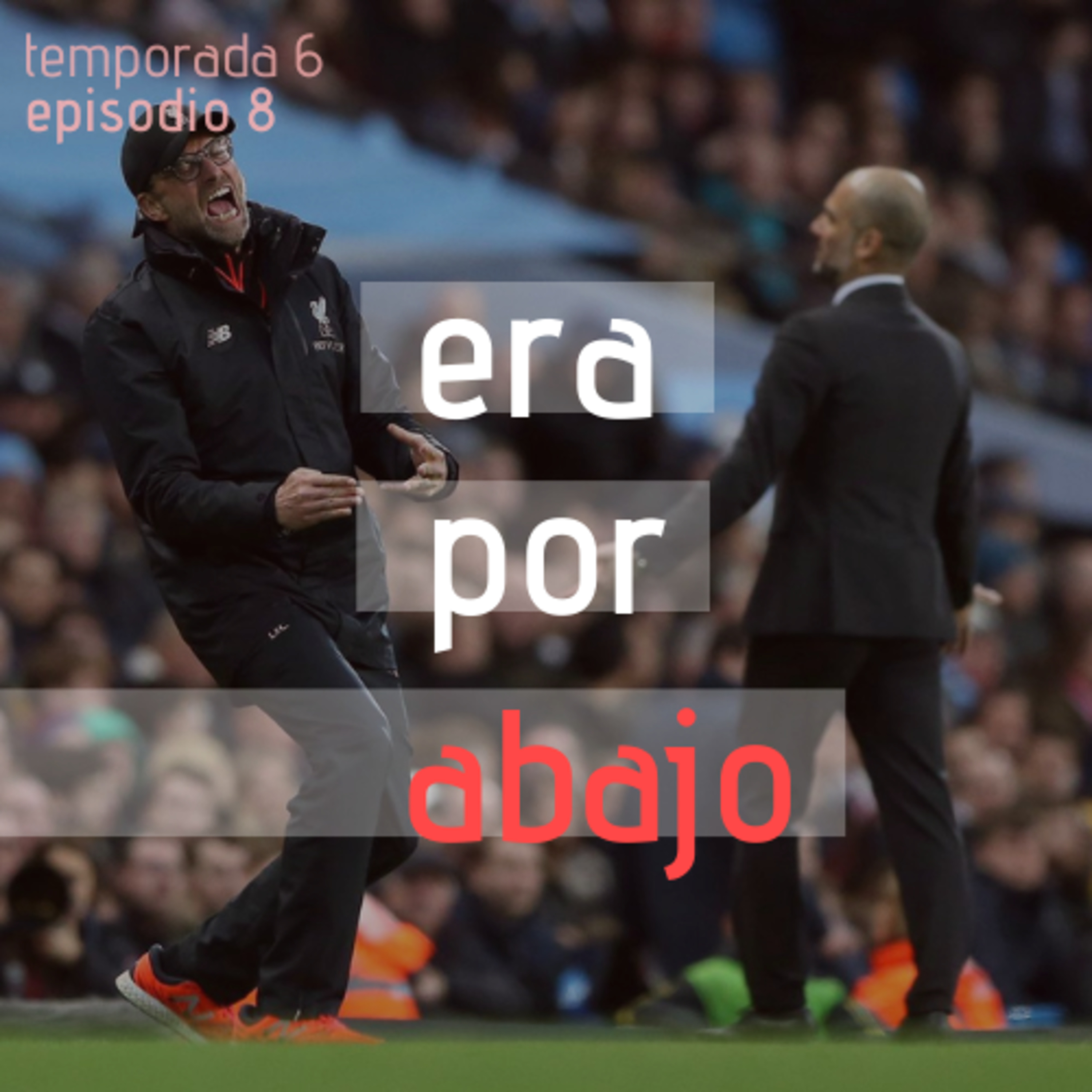 Era por abajo
