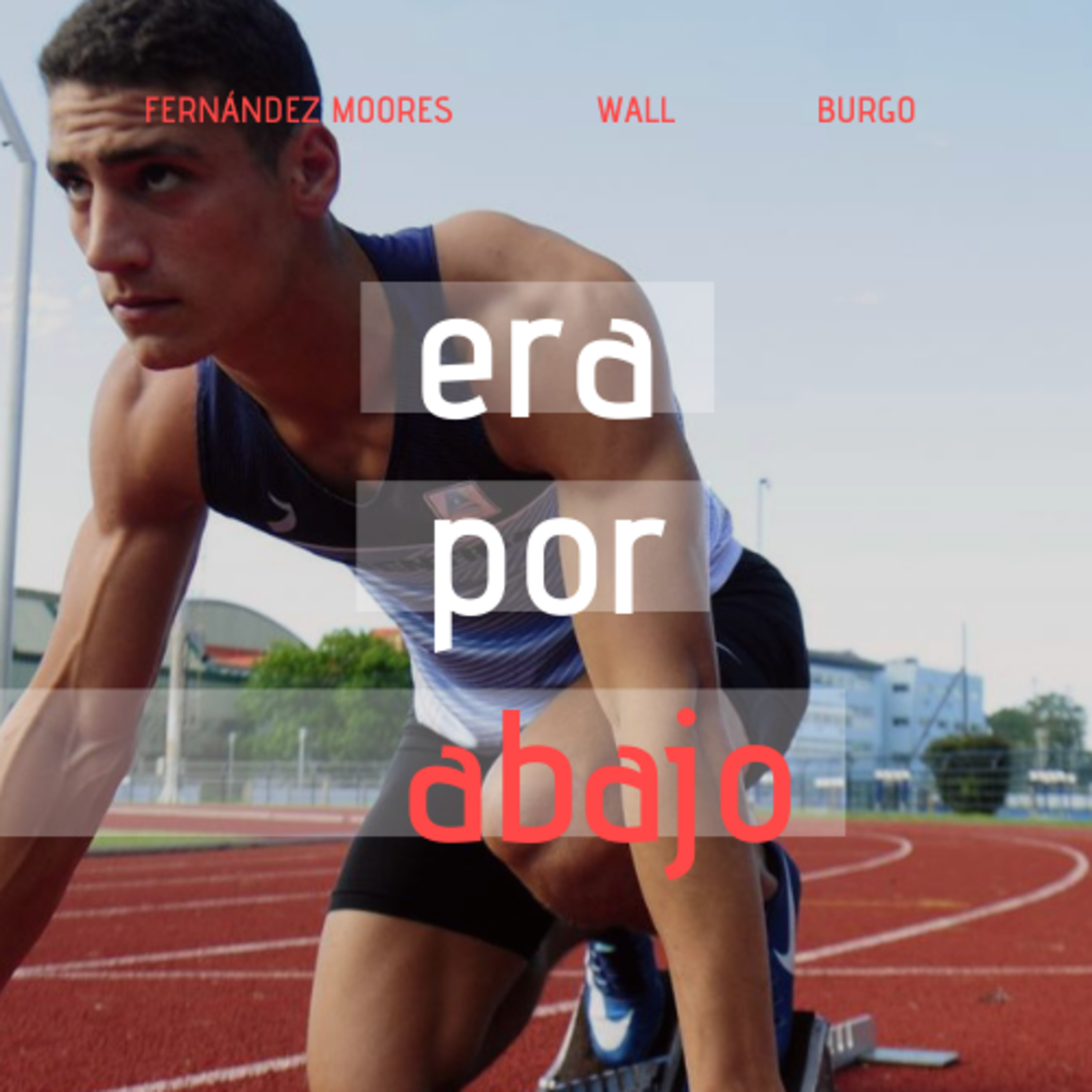 Era por abajo