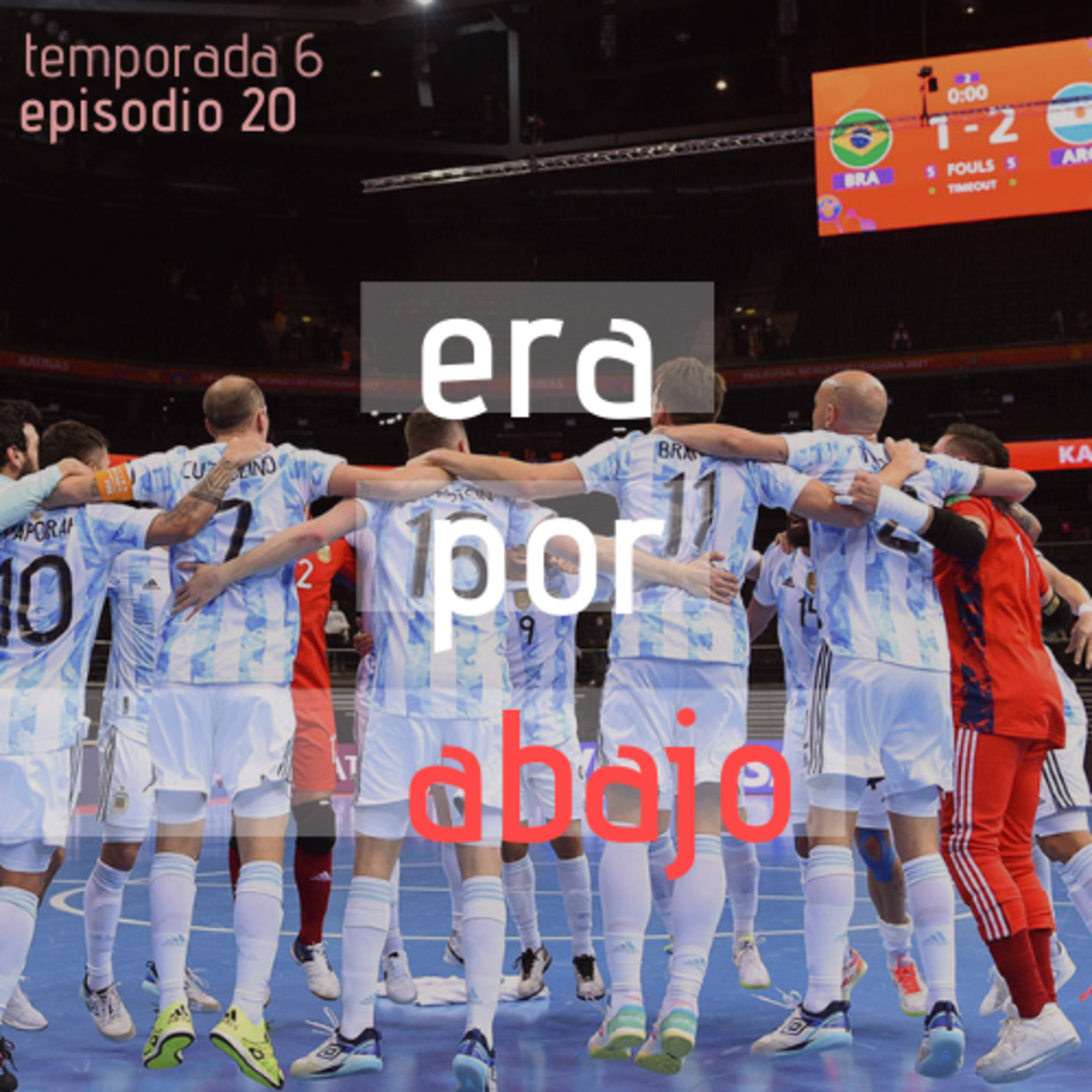Era por abajo