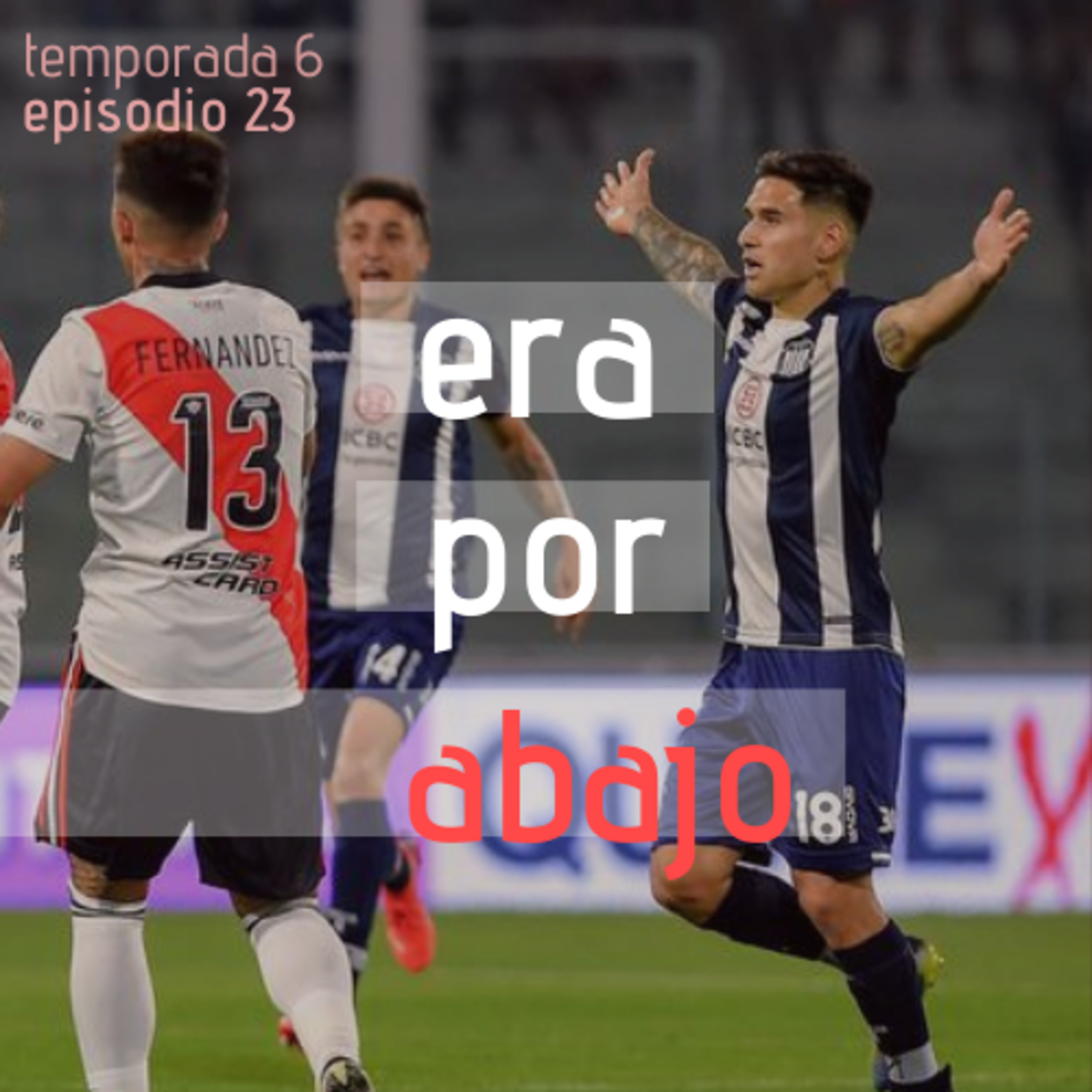 Era por abajo