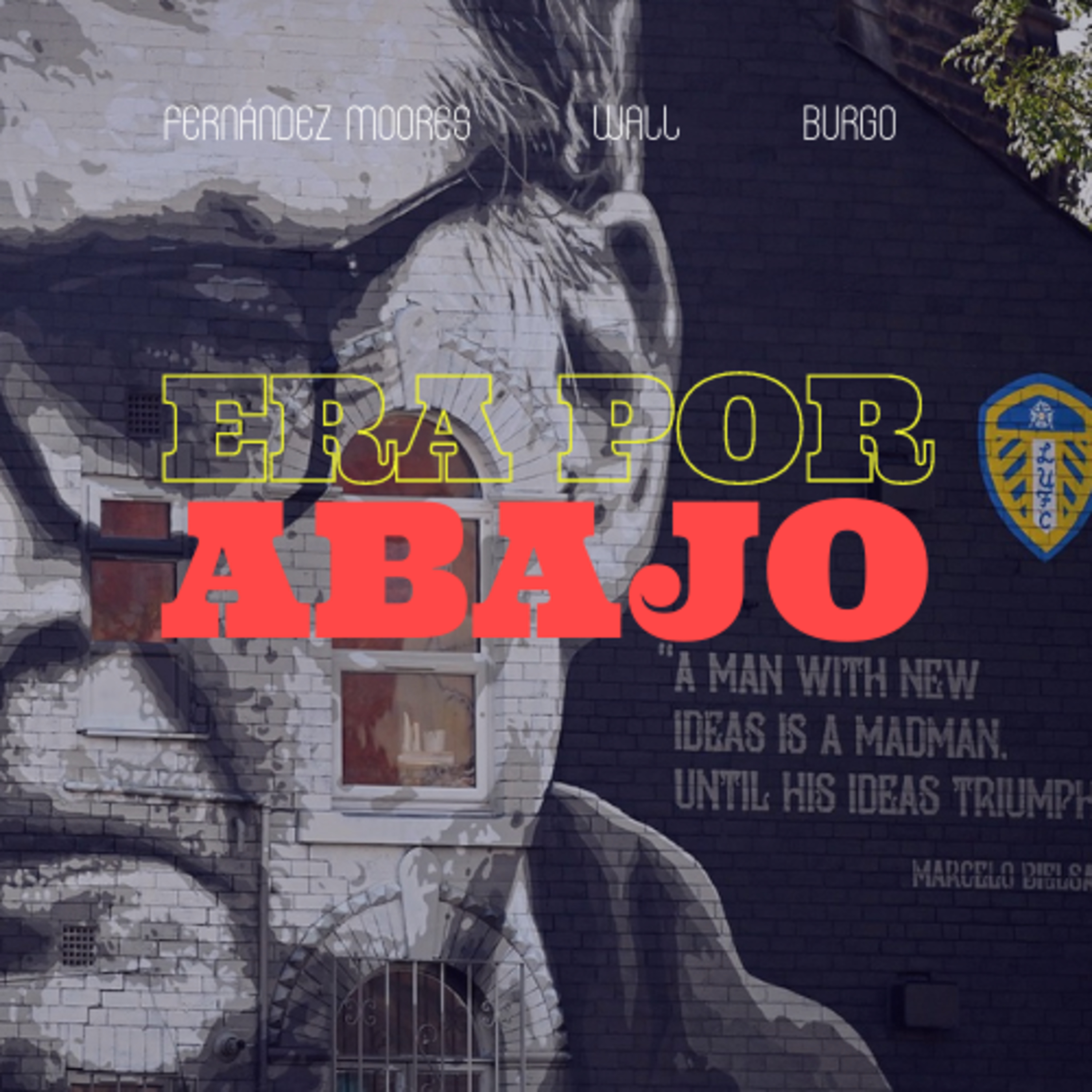 Era por abajo