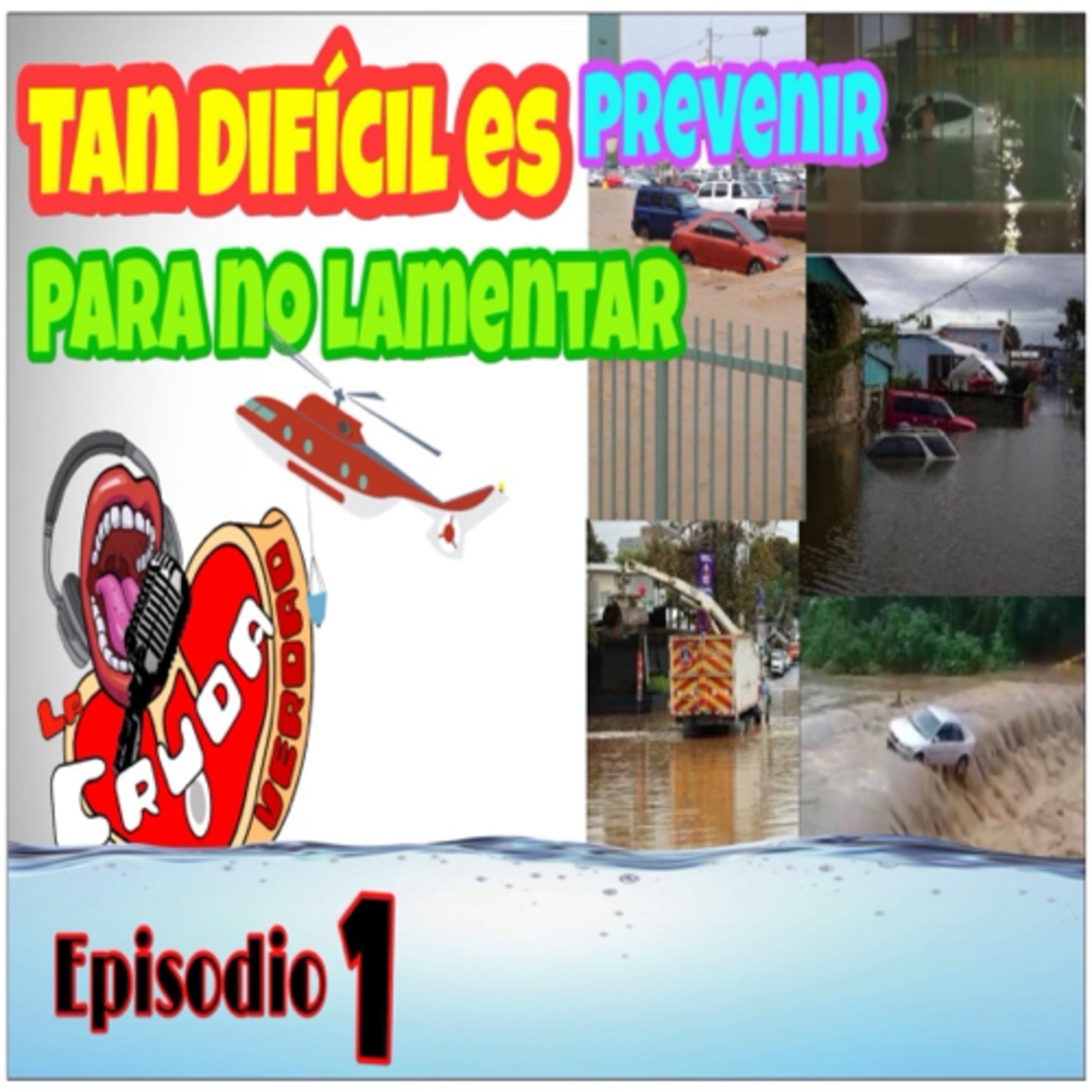 ¿Tan Difícil Es Prevenir Para No Lamentar?  episode artwork