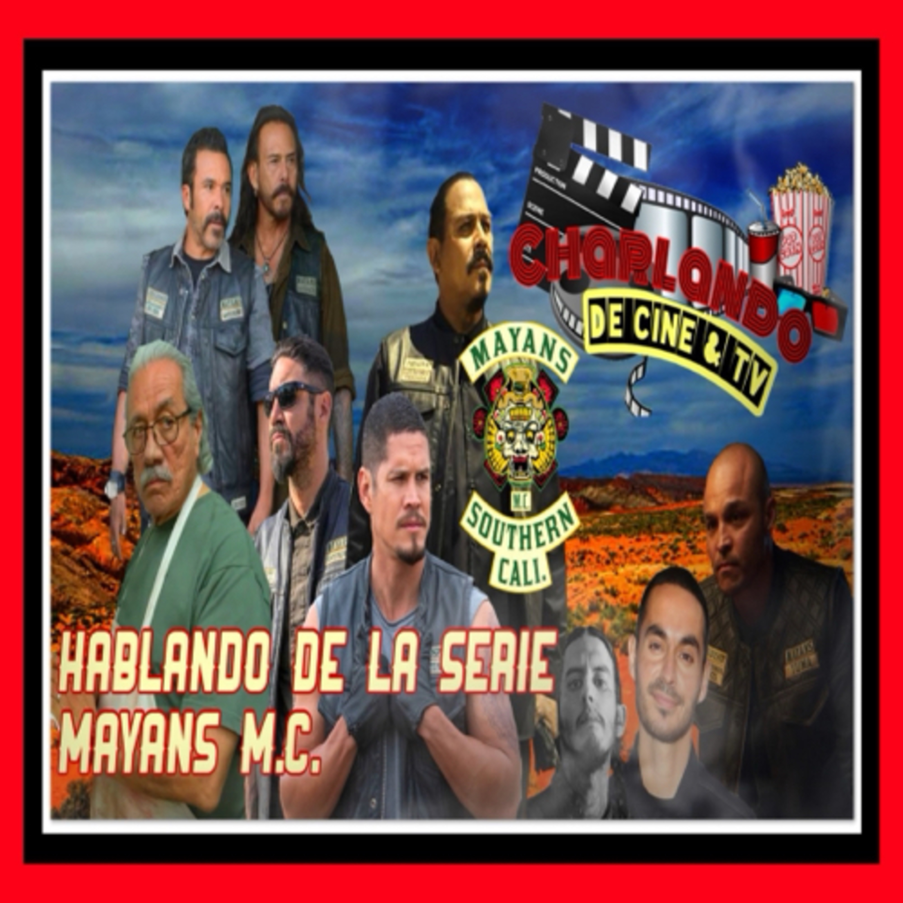 Hablamos De Las Primeras 3 Temporadas De La Serie Mayans Y Porque Debes Verla episode artwork