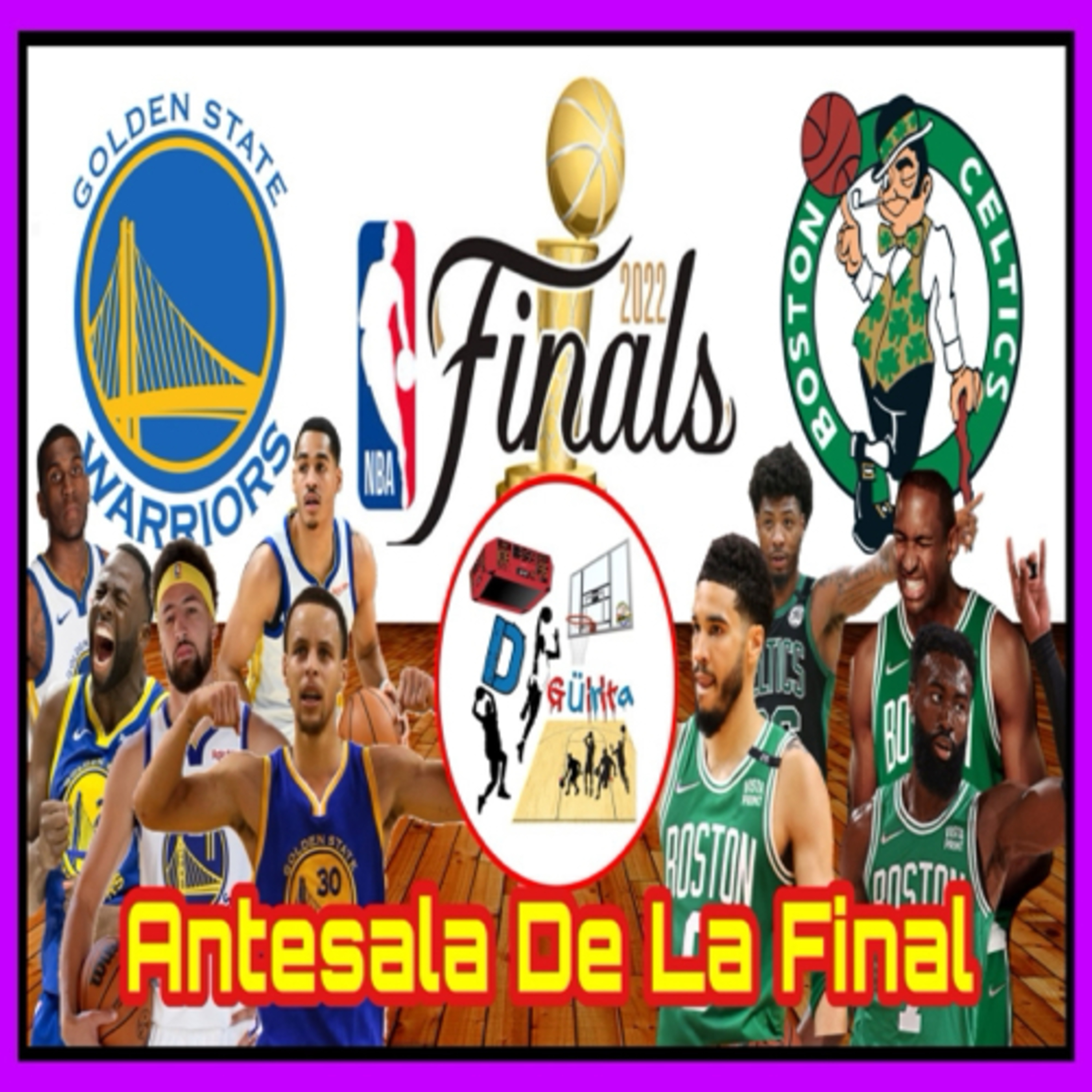 Boston Celtics VS Golden State Warriors La Antesala De La Final De La NBA 2022 episode artwork