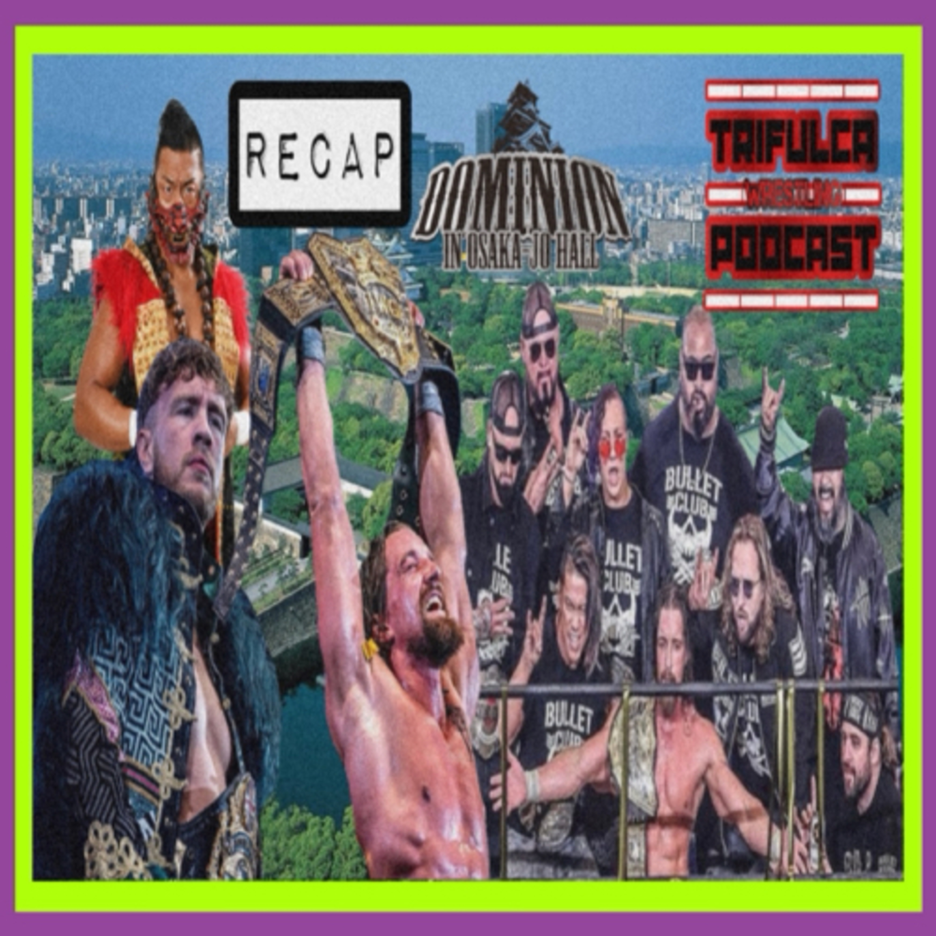 Jay White Nuevo Campeón Mundial En NJPW Dominion 2022, Recap, Análisis Y Calificaciones  episode artwork