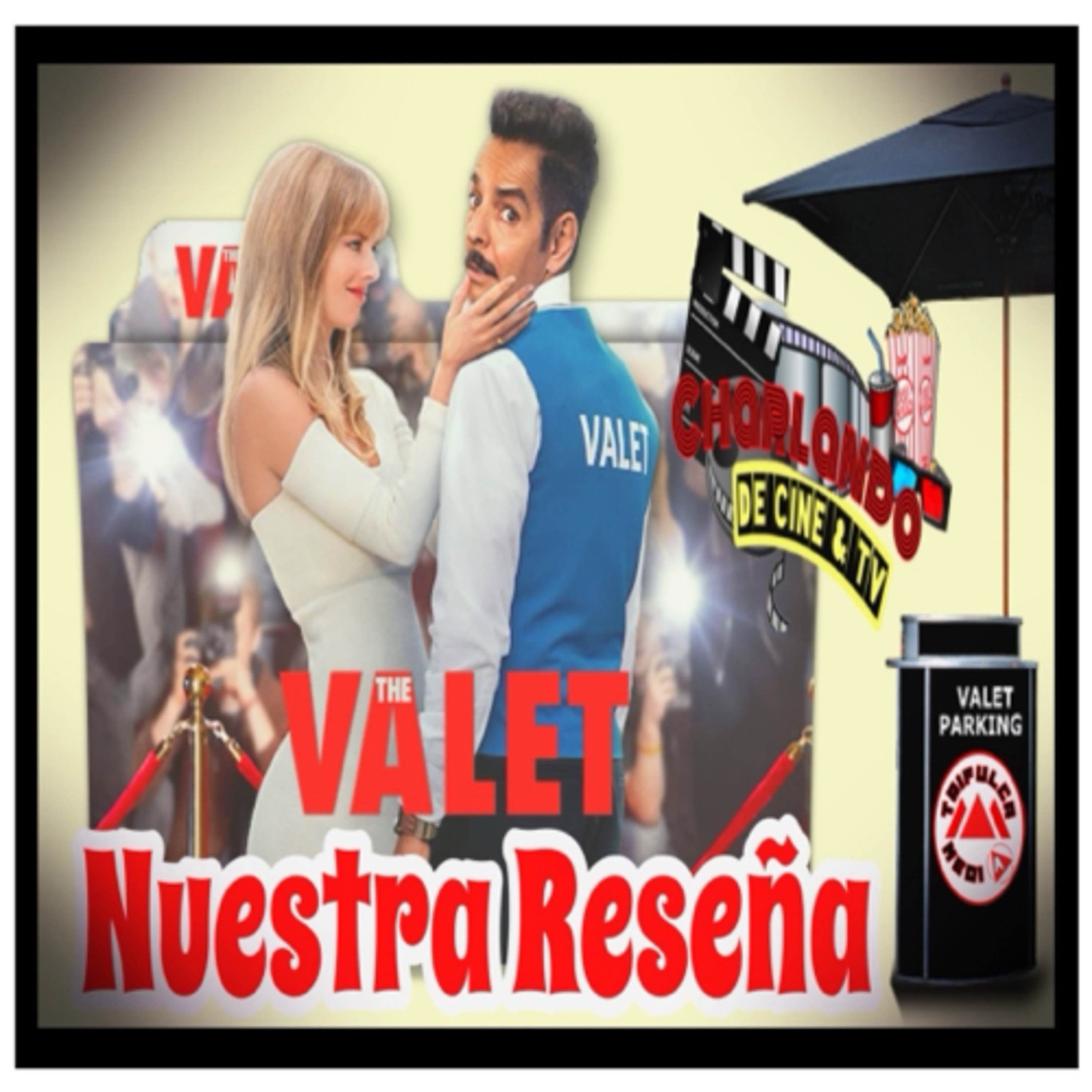 The Valet: Eugenio Derbez, Carmen Salinas Y Amaury Nolasco (La Reseña Y Análisis) episode artwork
