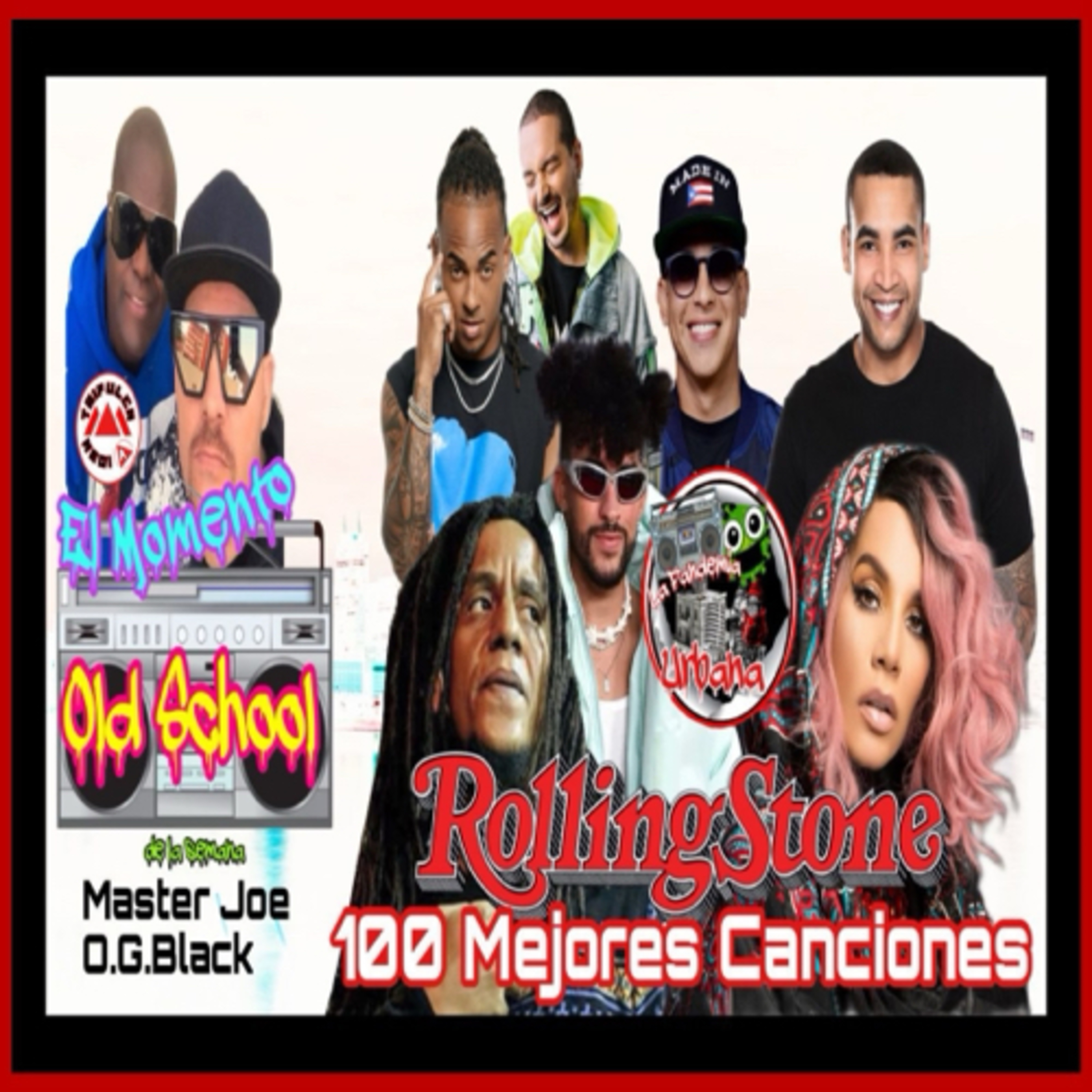 Las 100 Mejores Canciones Del Reggaeton Según La Revista Rolling Stone “Análisis Y Opiniones”  episode artwork