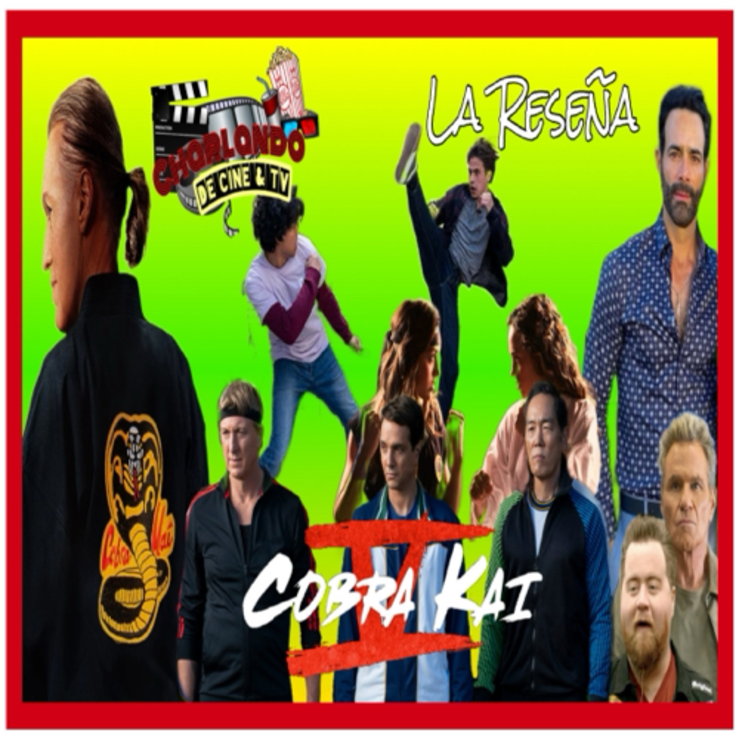 Cobra Kai Temporada 5, Análisis, Reseña Y Opiniones  episode artwork