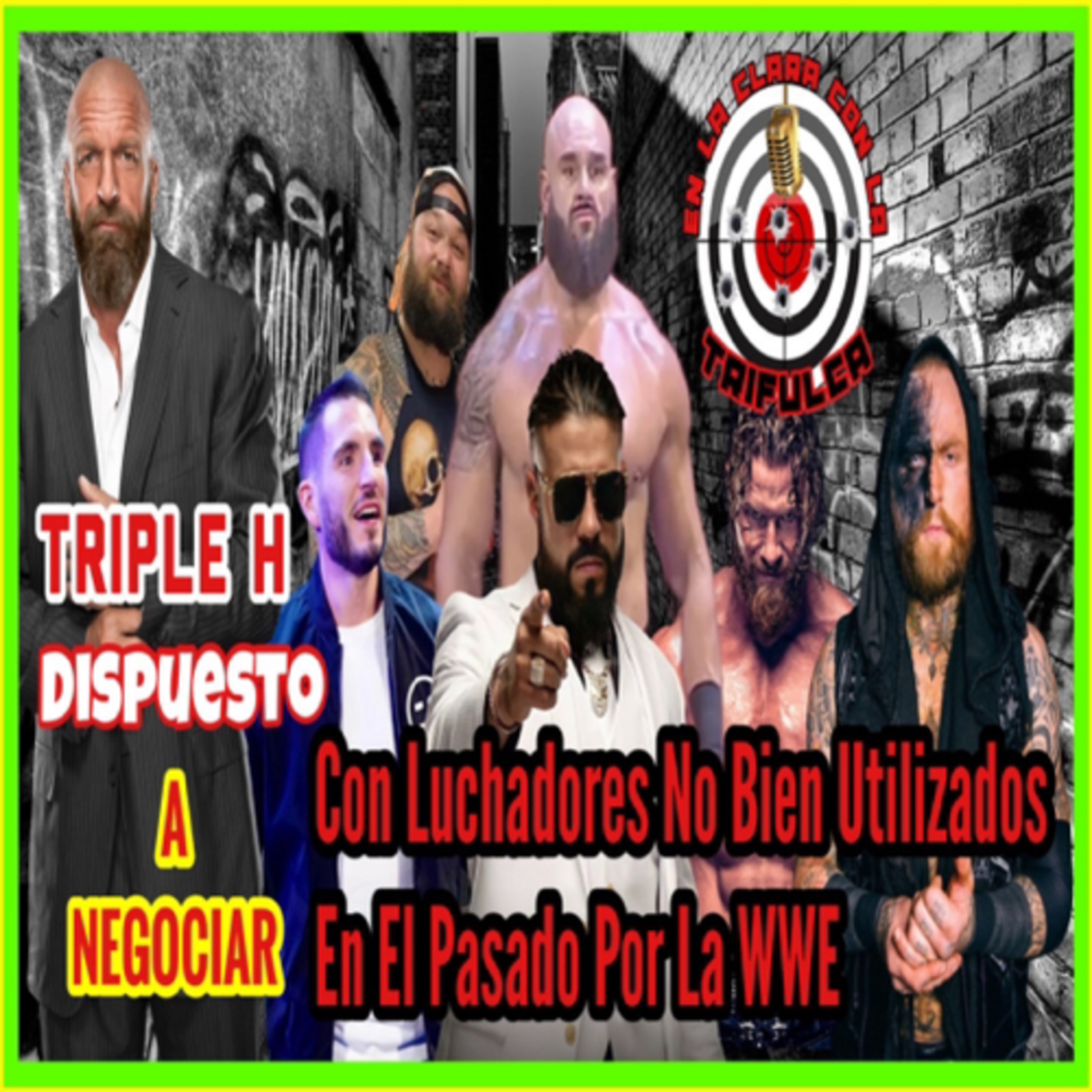 Triple H Dispuesto A Negociar Con Luchadores No Bien Utilizados En El Pasado Por La WWE episode artwork