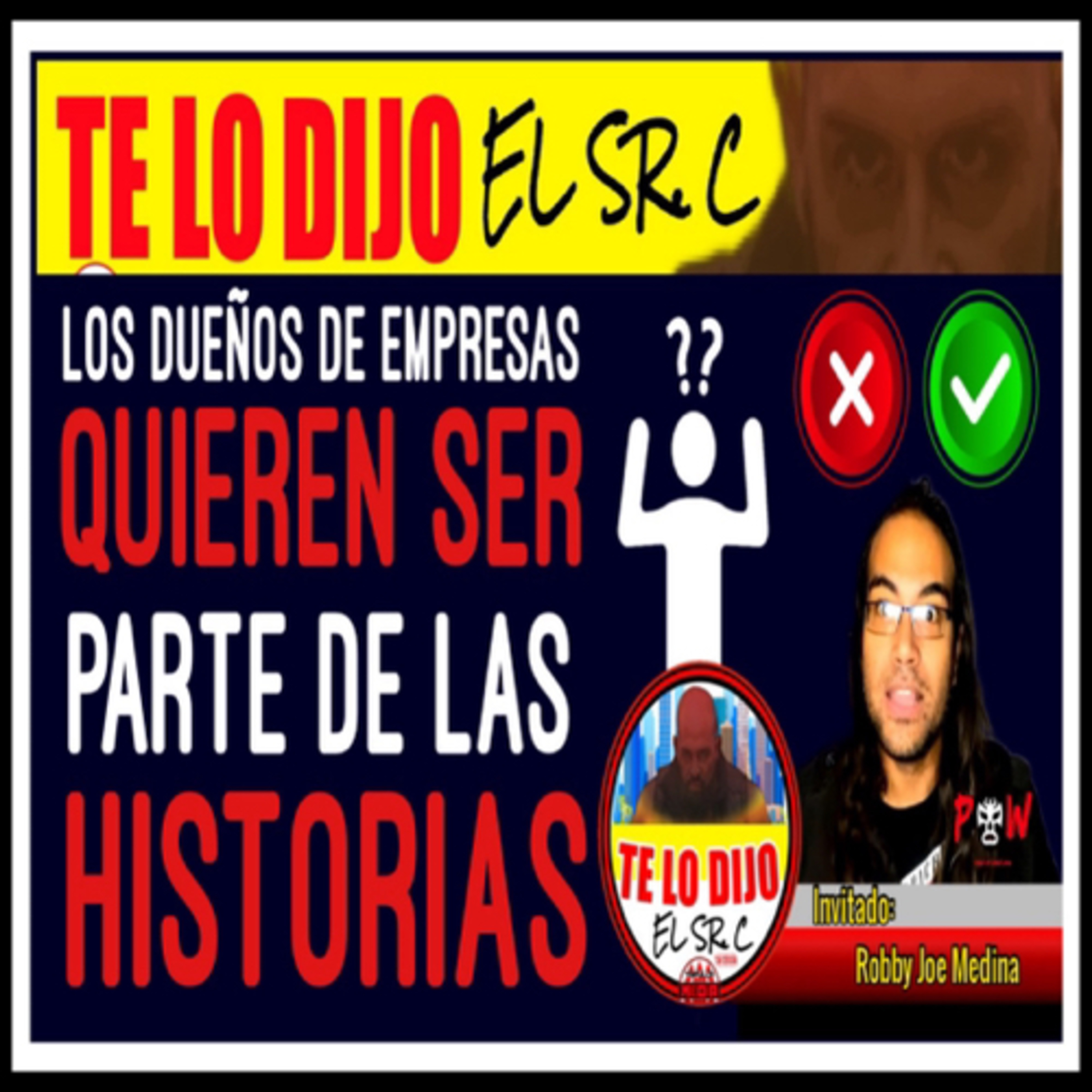 Los Dueños De Empresas De Lucha Libre Quieren Ser Parte De Las Historias  episode artwork