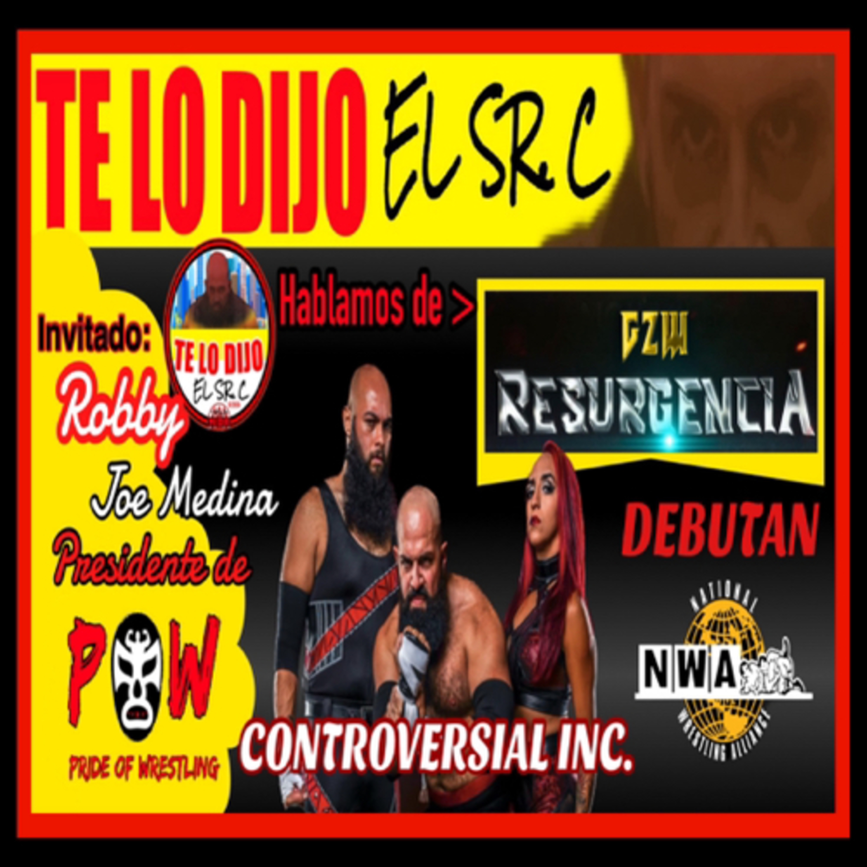 Sr. C Habla Del Debut De Controversial Inc En La NWA Y Su Regreso A La GZW episode artwork