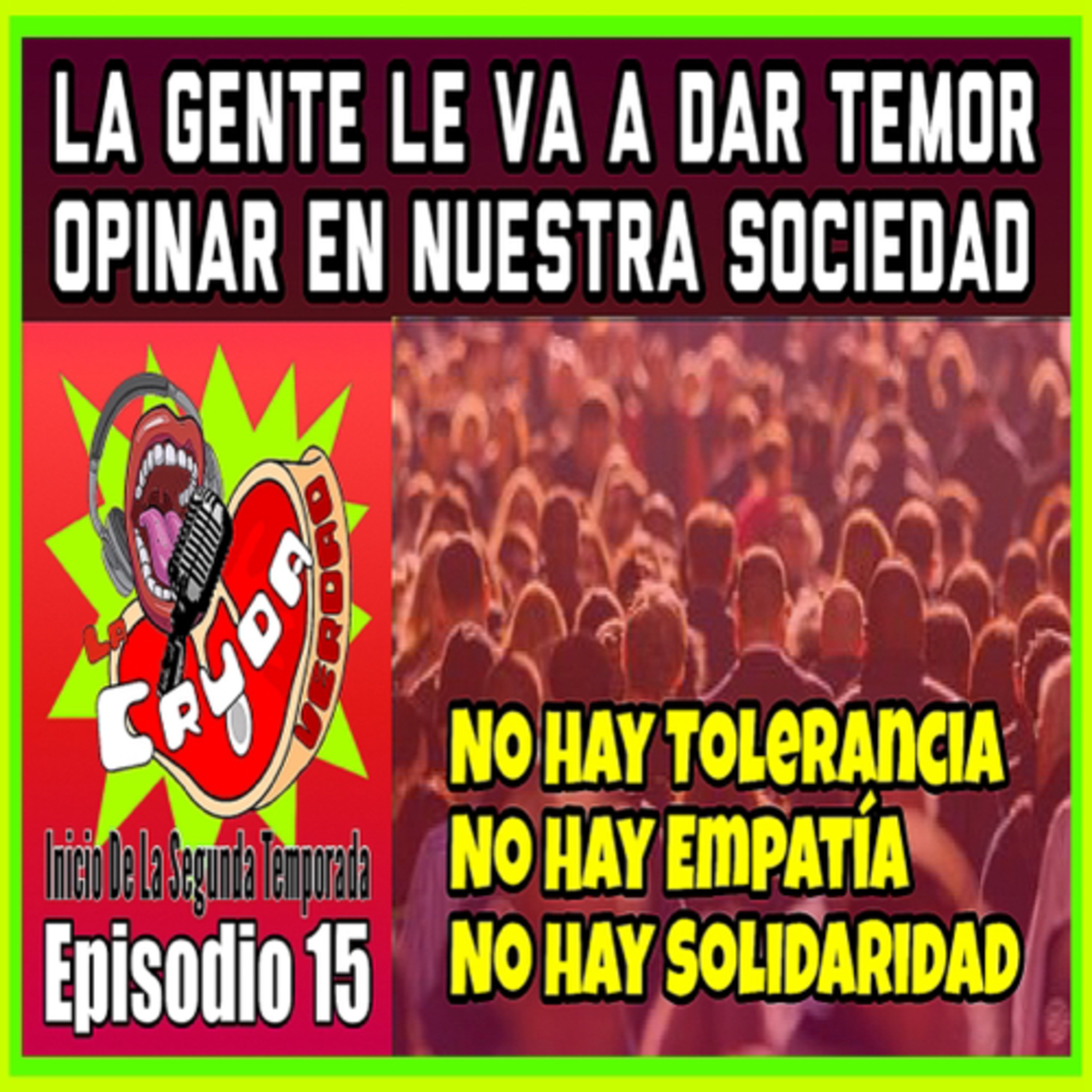 El Nivel De Tolerancia En El Suelo Y Nuestra Sociedad Camino Al Abismo  episode artwork