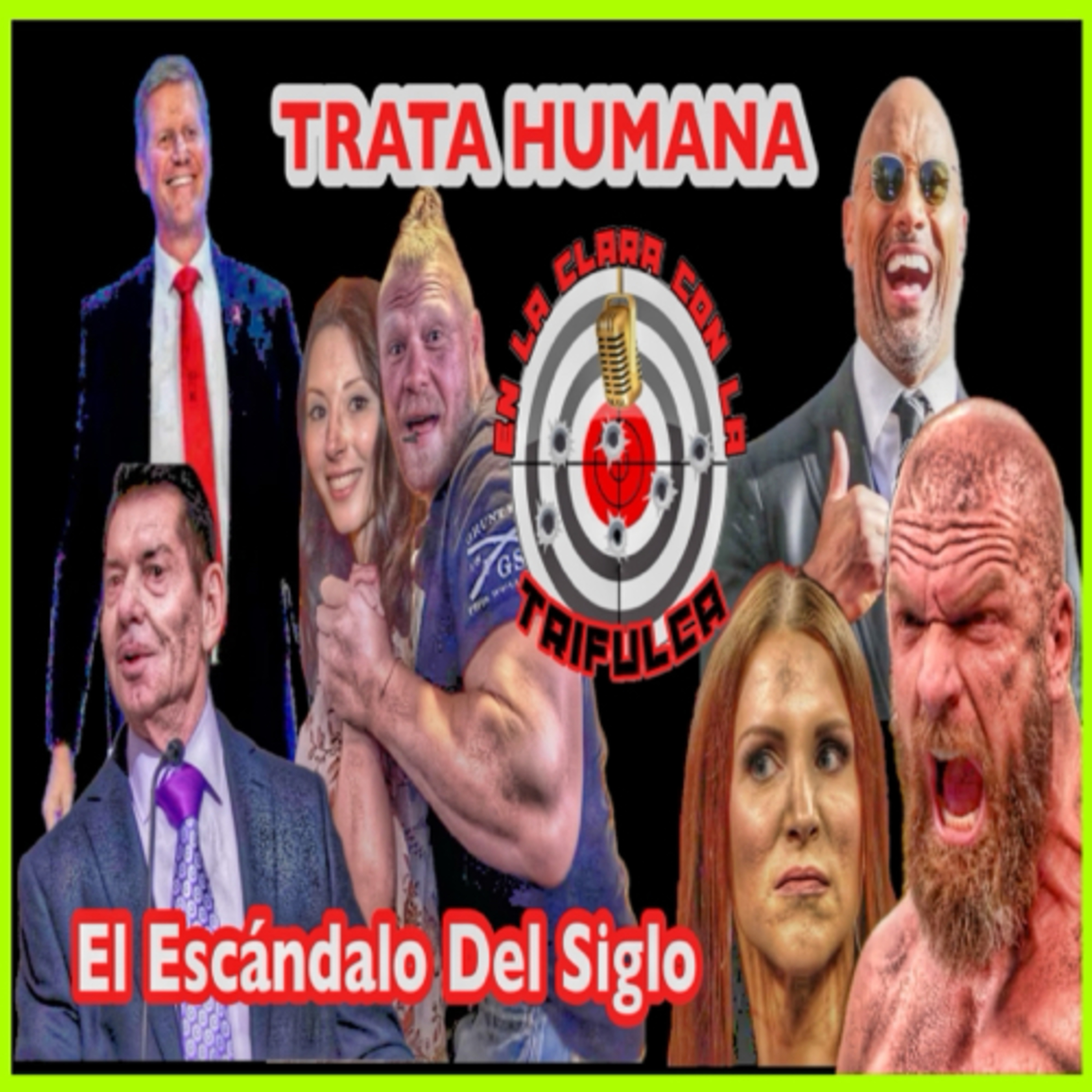 Vince McMahon El Depredador Sexual Y Sus Secuaces “Trata Humana Y Explotación De Sexual” episode artwork