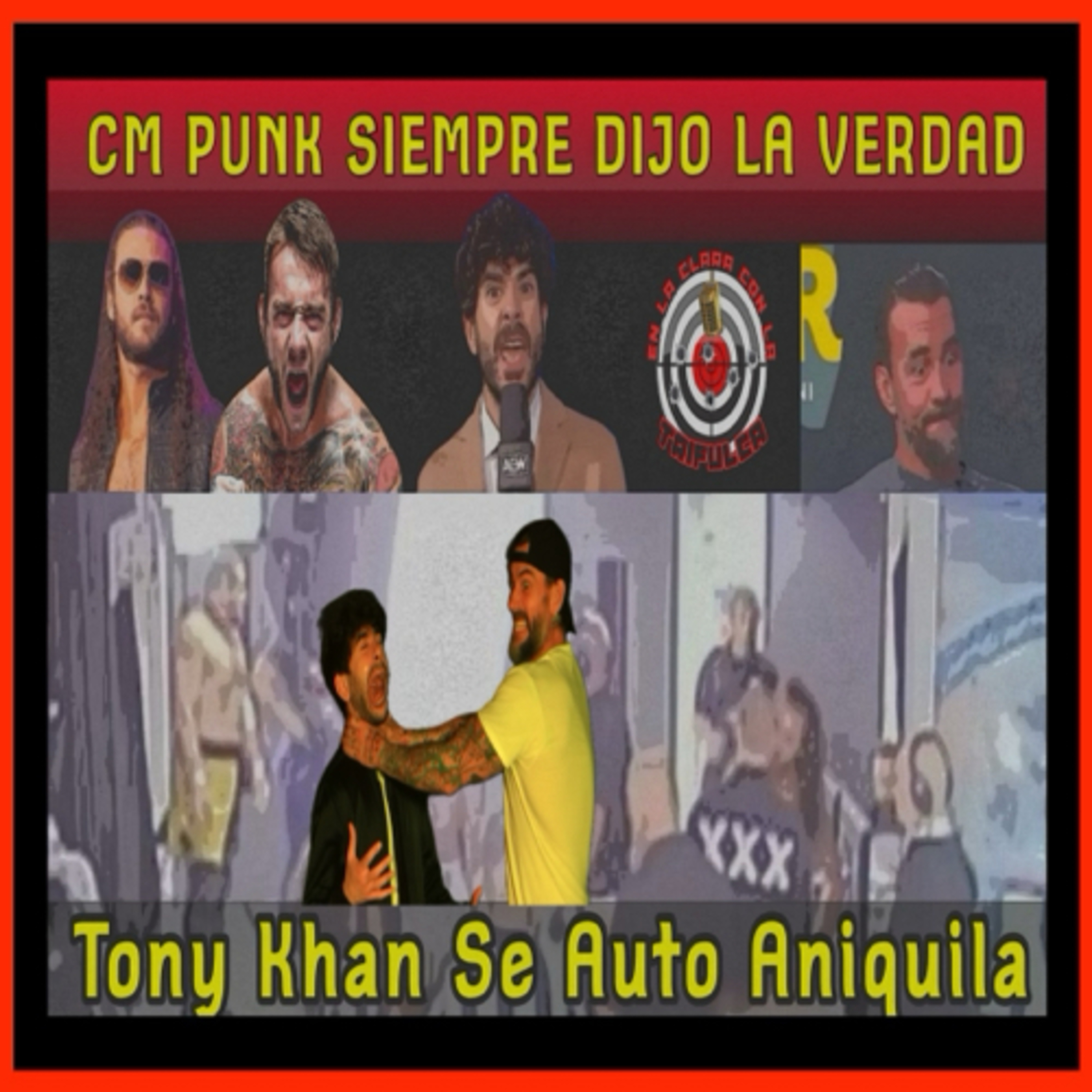 Tony Khan Mostró El Video Del Incidente Entre CM PUNK y Jack Perry: “Se Disparó En El Pie”  episode artwork