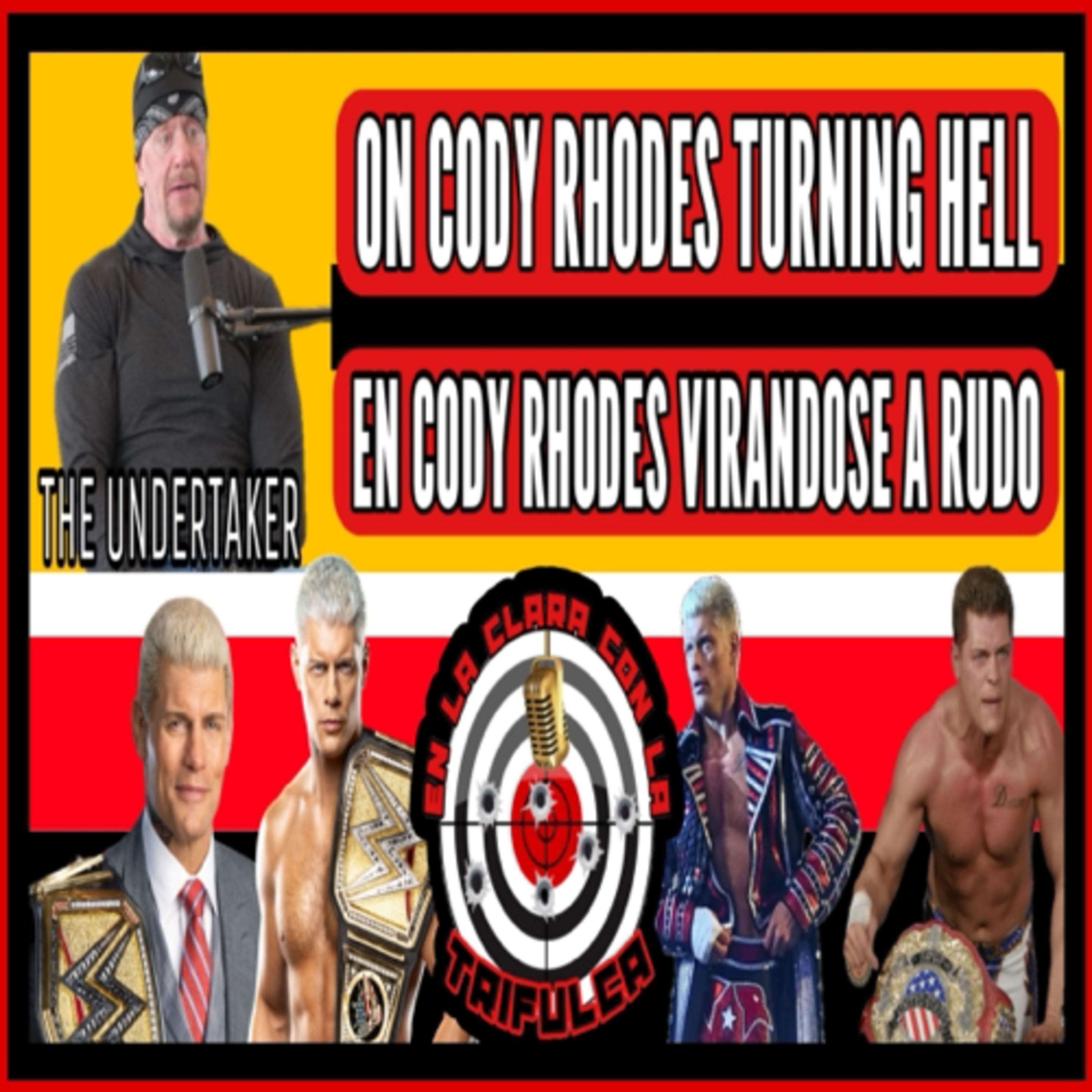Undertaker En Menciona “Cuando Cody Rhodes Sea Rudo Su Carrera Será Más Grande De Lo Que Es”  episode artwork