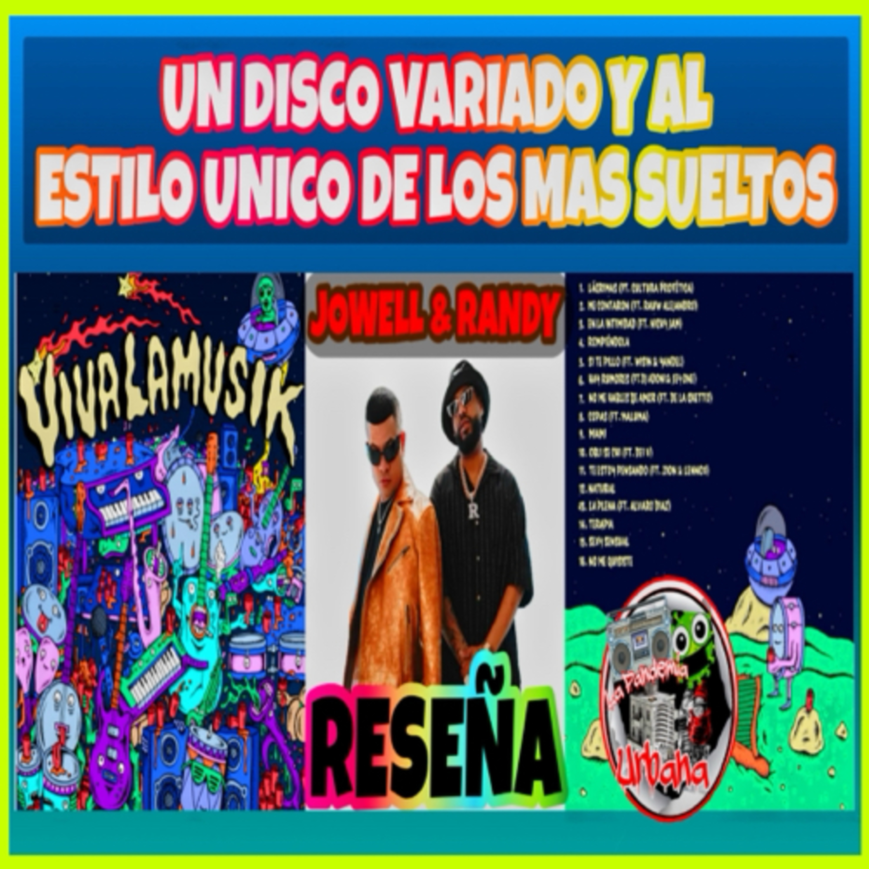 Viva La Musik - Jowell & Randy RESEÑA DEL ALMBUM  episode artwork