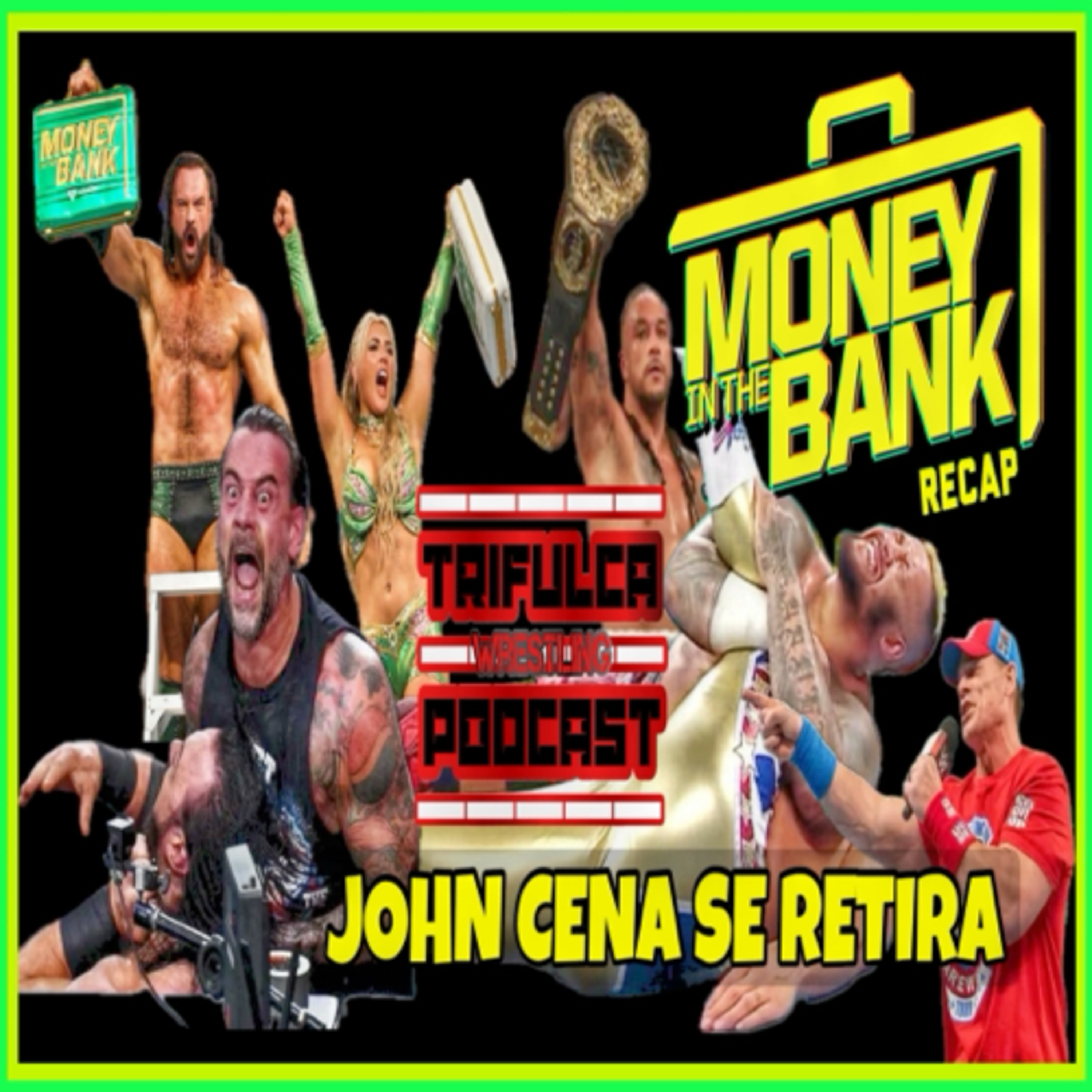 WWE Money in the Bank 2024 Recap “John Cena Anuncia Su Retiro”  episode artwork