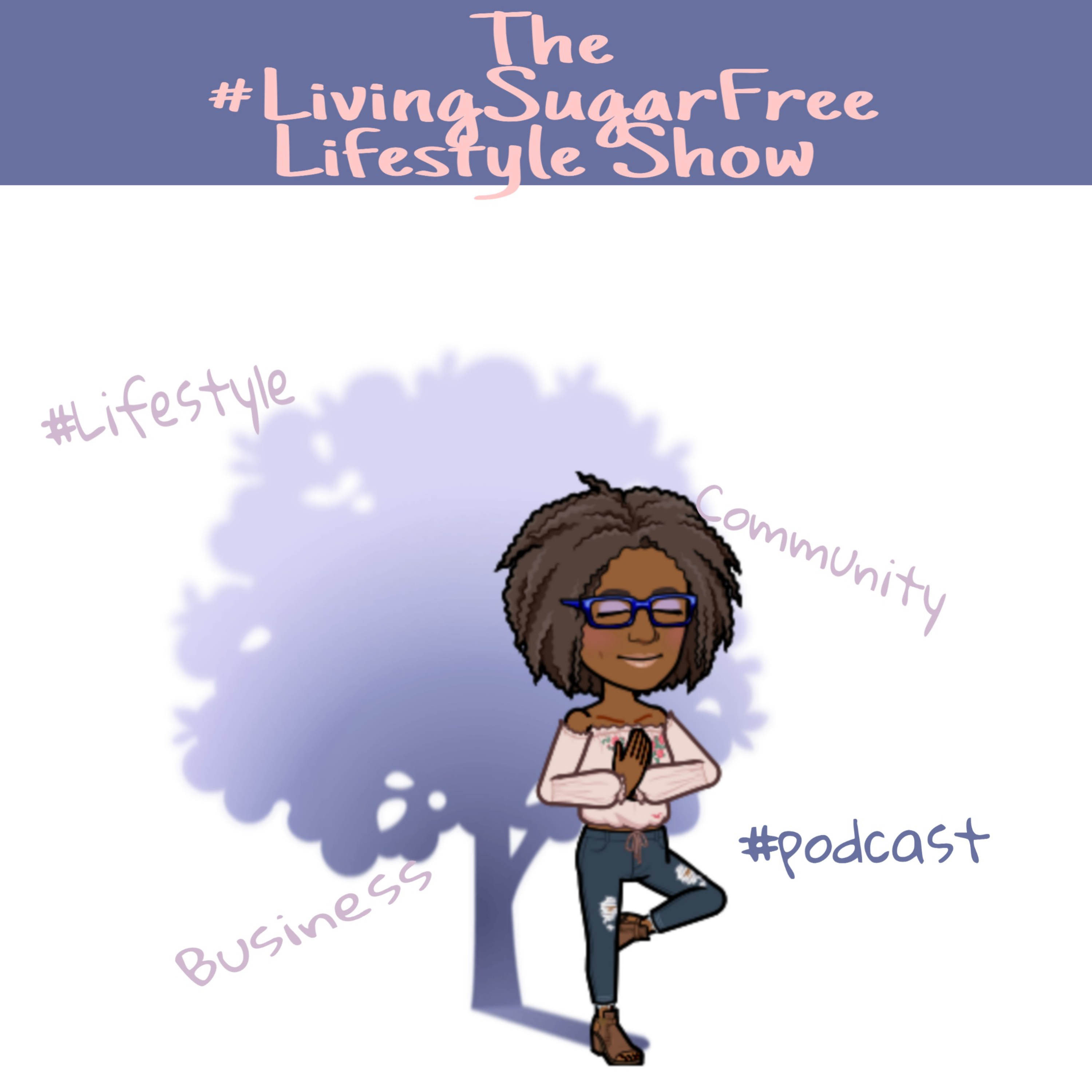 The LivingSugarFree Lifestyle