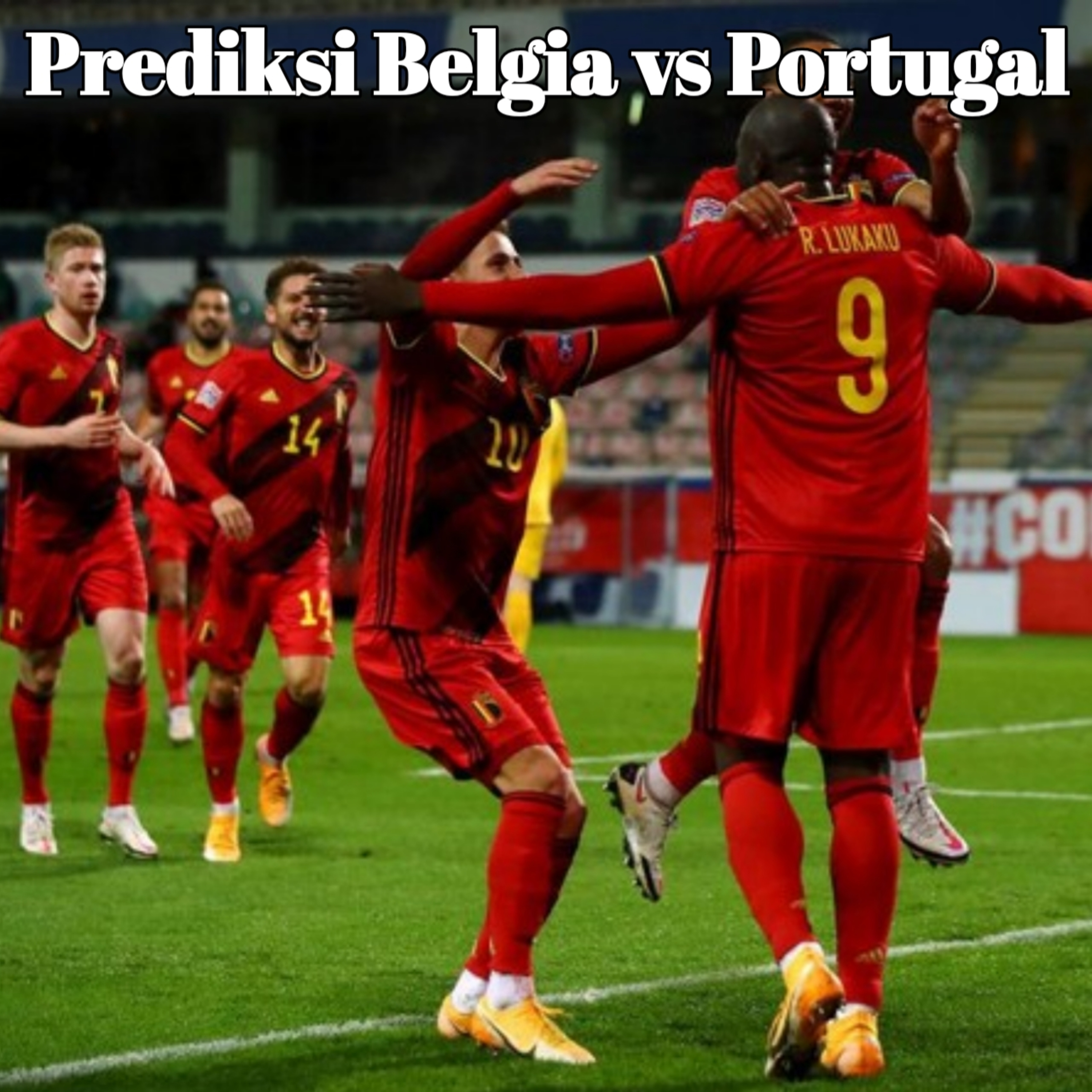 Prediksi Belgia vs Portugal