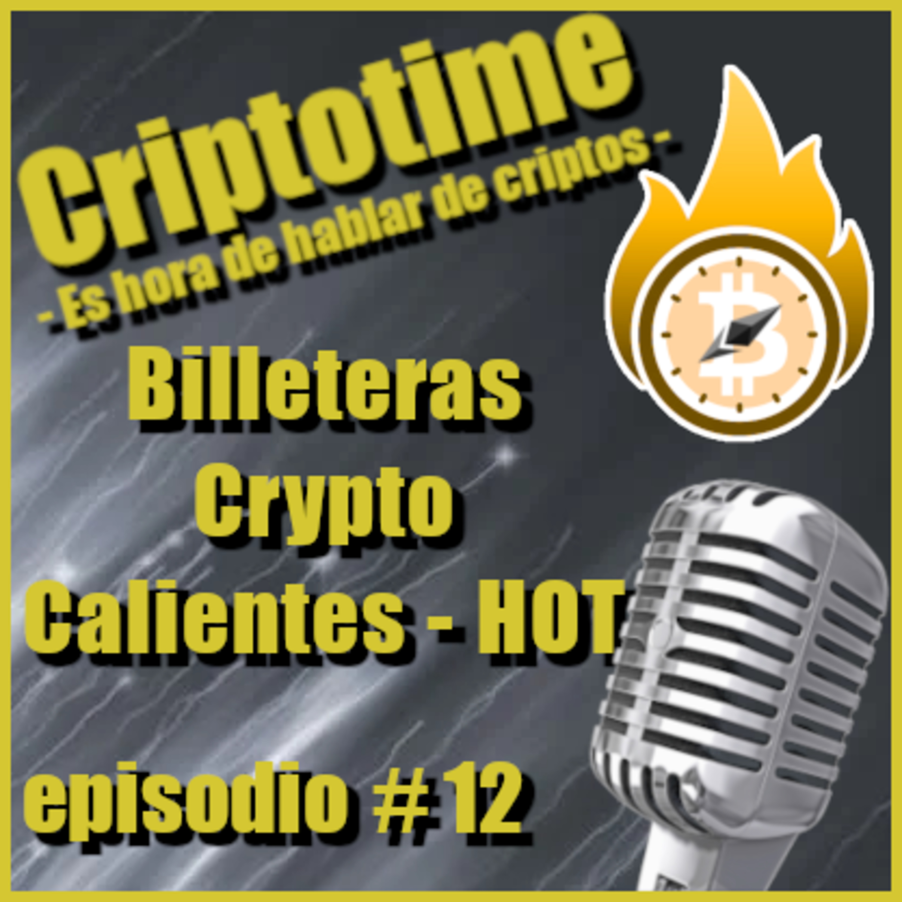 ¿Qué son y como funcionan las Billeteras Crypto CALIENTES? - HOT WALLET episode artwork