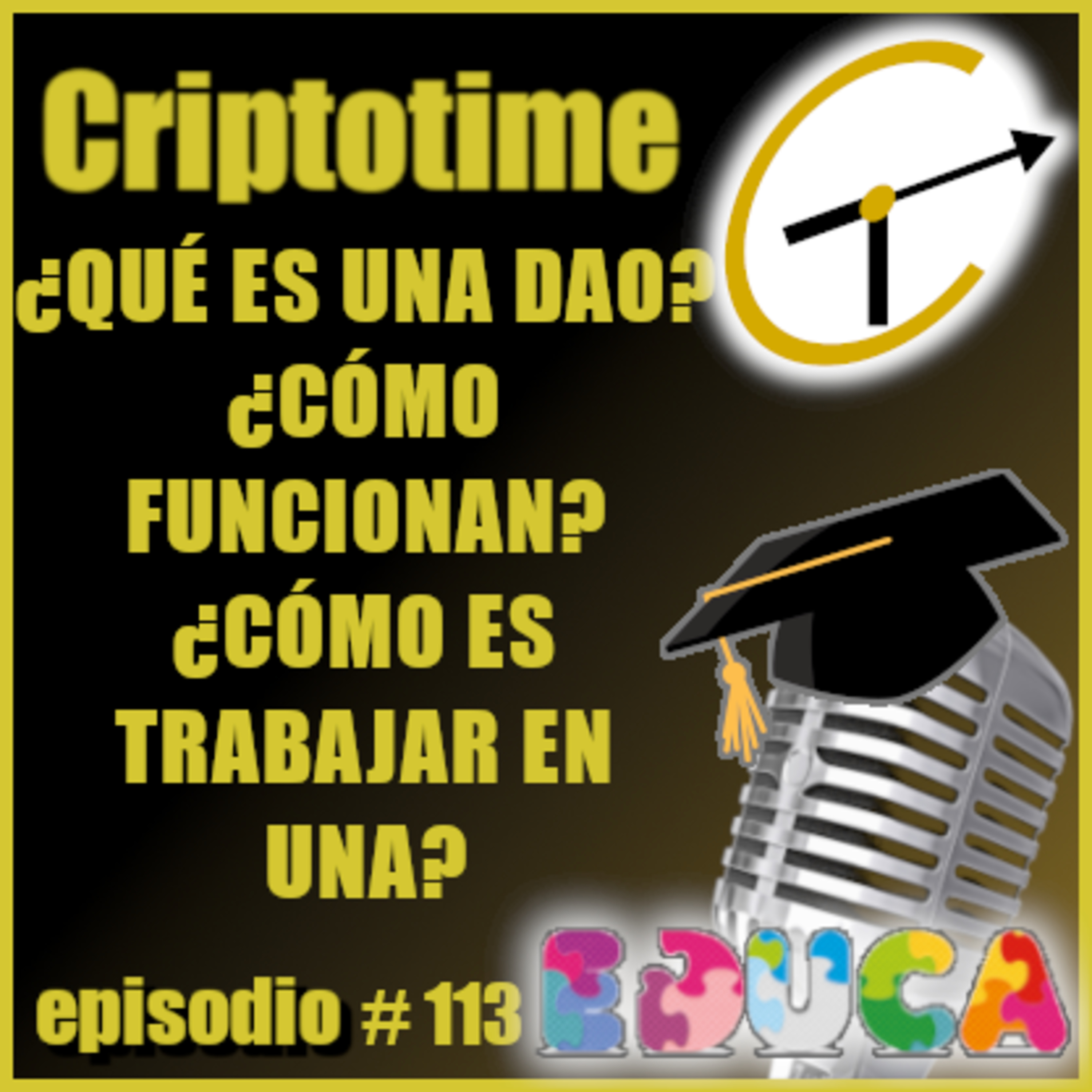 ¿QUE ES UNA DAO?¿COMO FUNCIONAN?¿COMO ES TRABAJAR EN UNA? con Lia Godoy. episode artwork