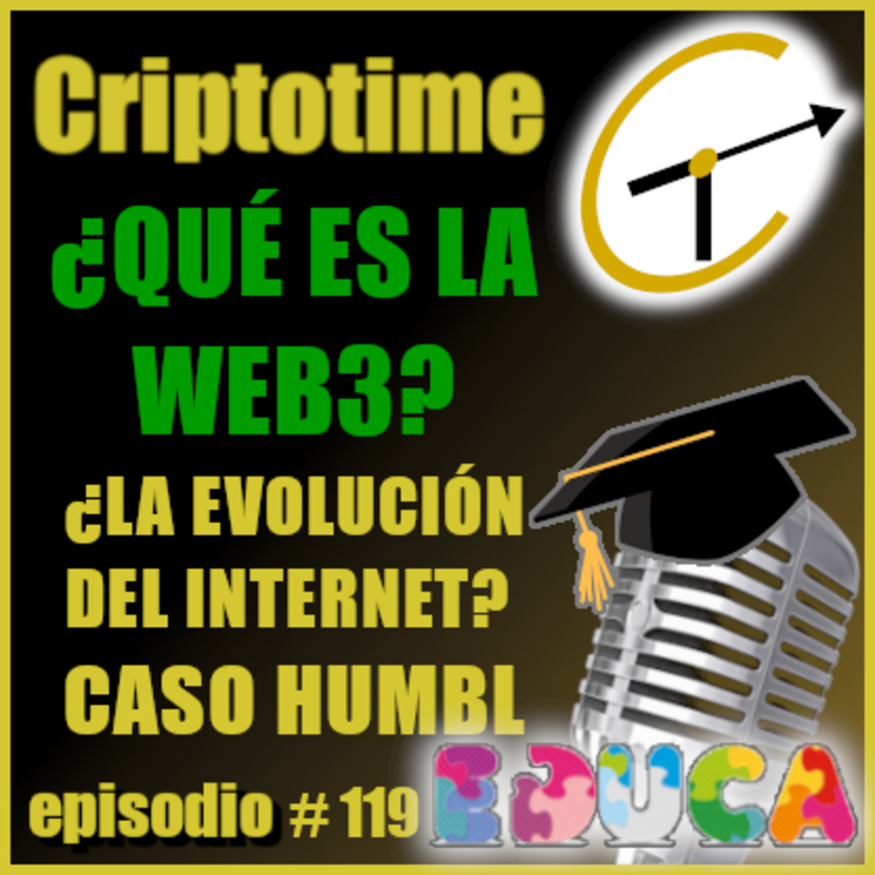 ¿QUÉ ES LA WEB3?¿LA EVOLUCIÓN DEL INTERNET? CASO HUMBL con Ignacio Ibaibarriaga. episode artwork
