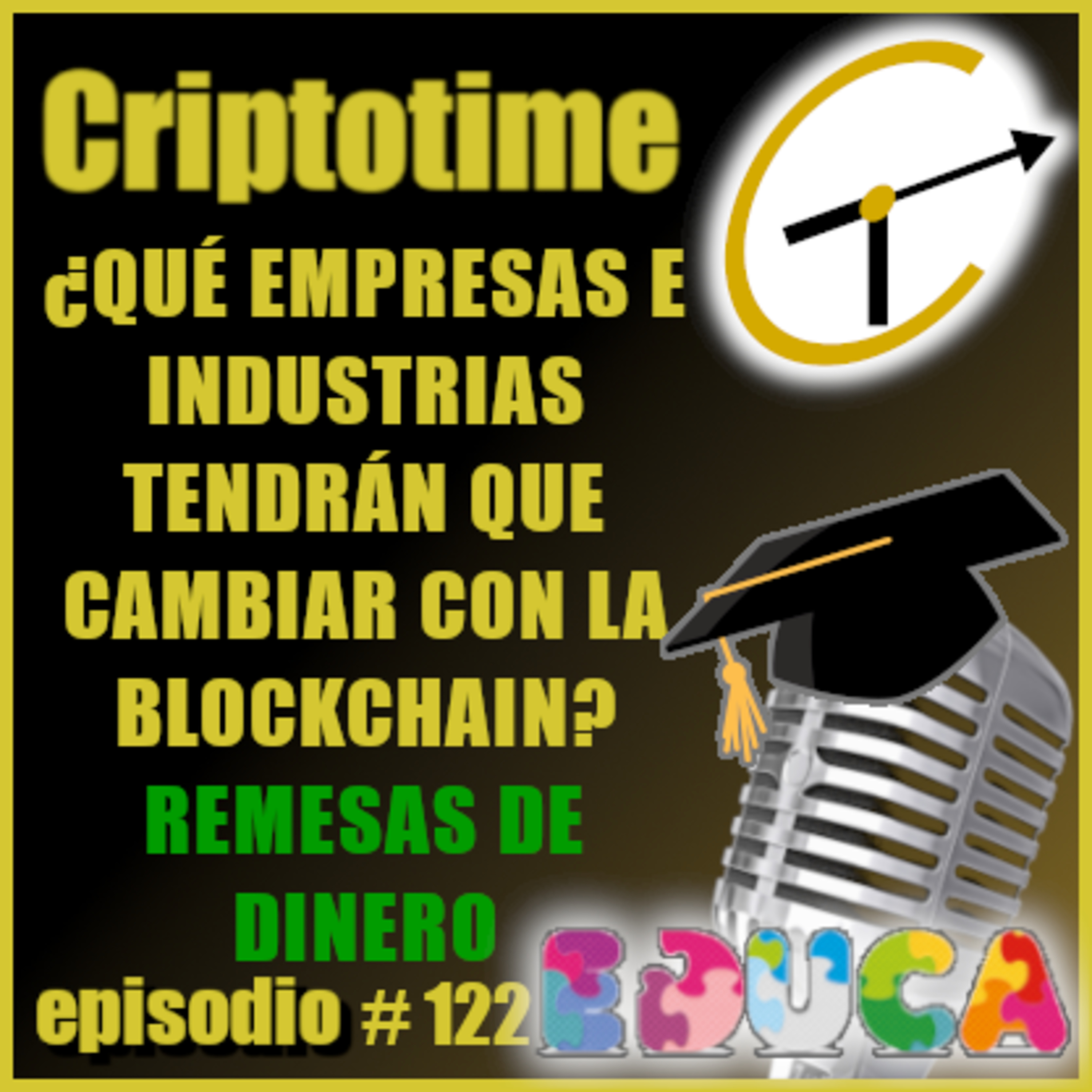 ¿QUÉ EMPRESAS E INDUSTRIAS TENDRÁN QUE CAMBIAR CON LA BLOCKCHAIN? ¿QUÉ HACER? con Alejandro Máximo episode artwork