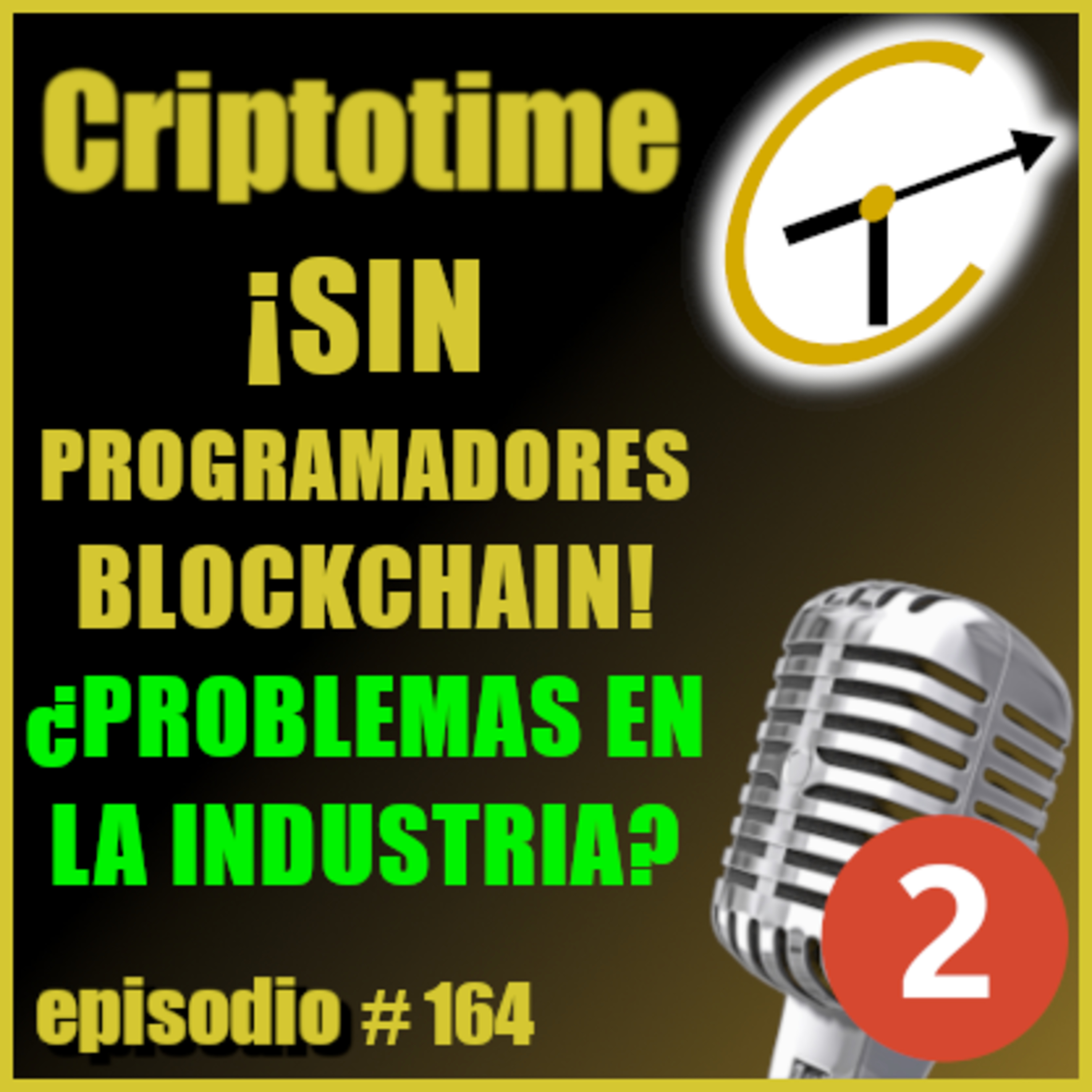 [ENTREVISTA] ¡SIN PROGRAMADORES BLOCKCHAIN! ¿PROBLEMAS EN LA INDUSTRIA? con Cristobal Pereira episode artwork