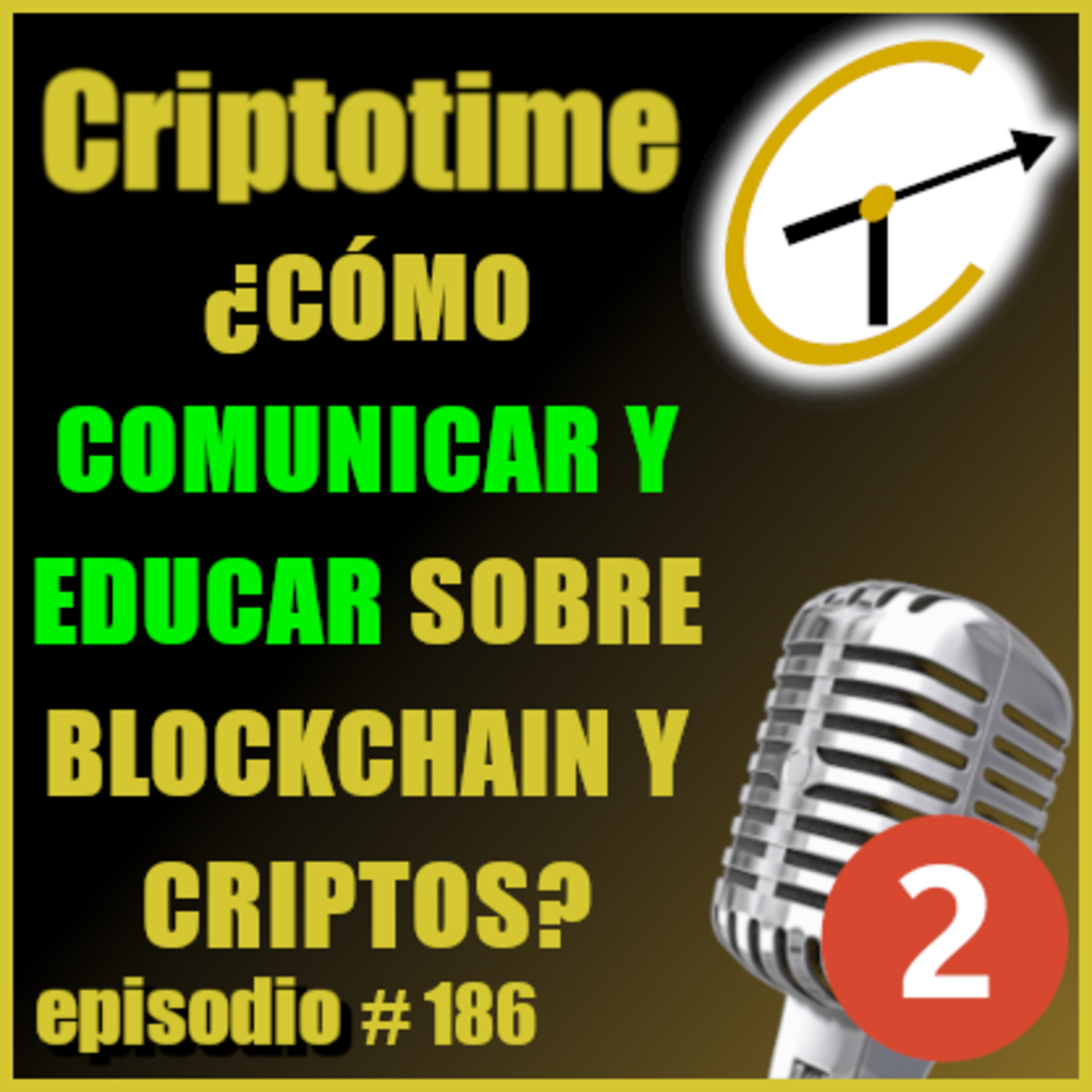 [ANÁLISIS & NOTICIAS] ¿CÓMO COMUNICAR Y EDUCAR SOBRE BLOCKCHAIN? con Diego Ibieta. episode artwork