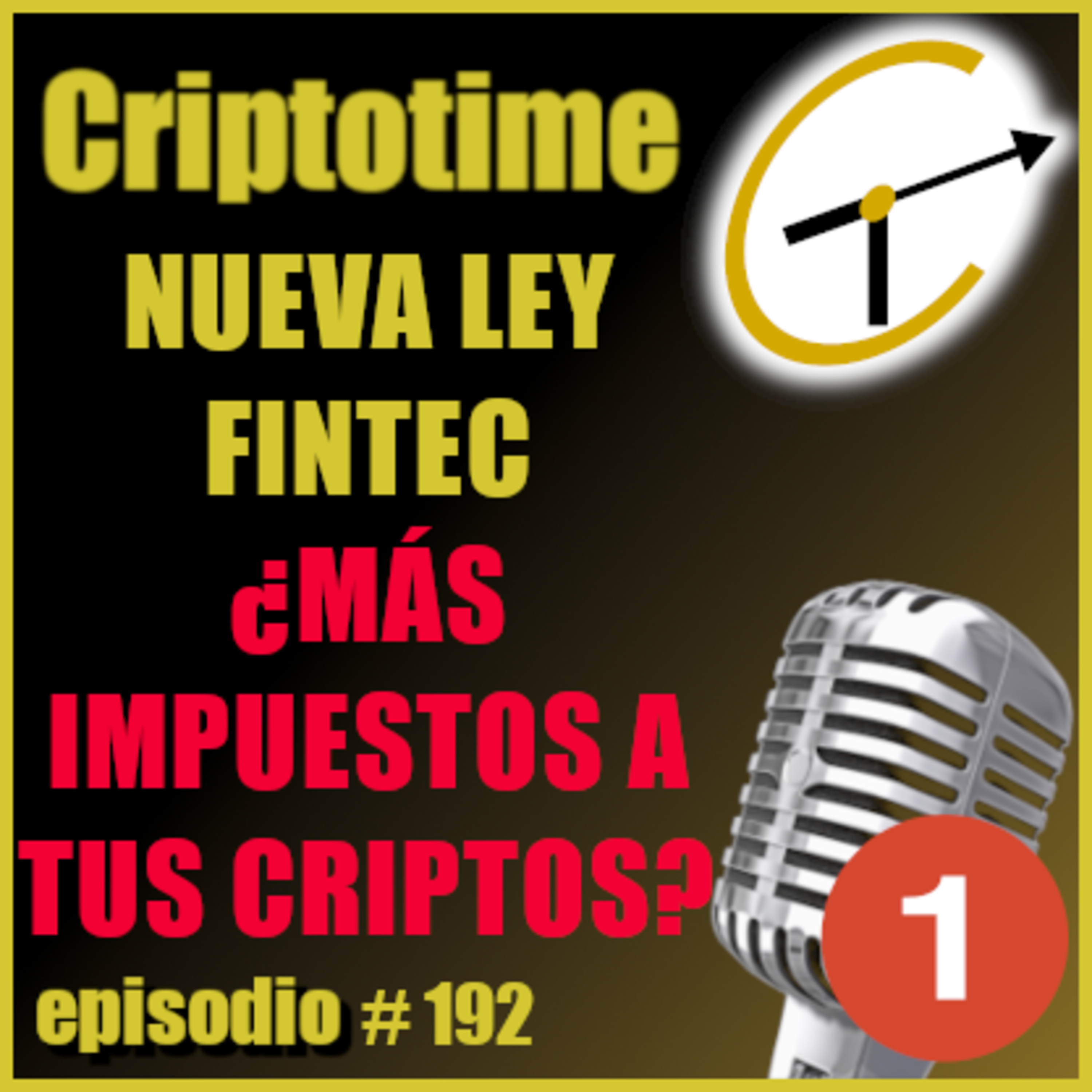 [ENTREVISTA] NUEVA LEY FINTEC ¿MÁS IMPUESTOS PARA TUS CRIPTOS? con Claudio Arrepol episode artwork