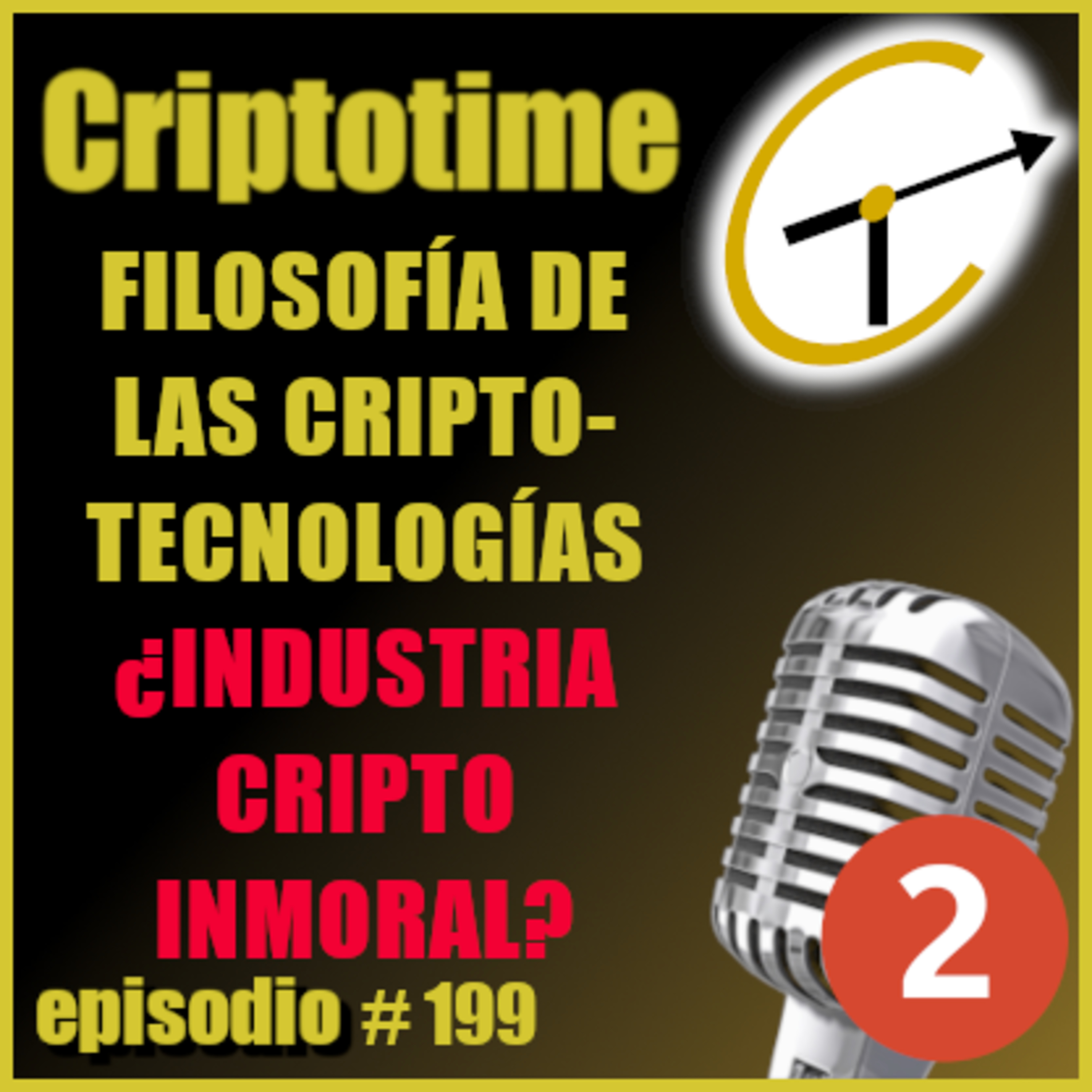 [ANÁLISIS & NOTICIAS] FILOSOFÍA DE LAS CRIPTOTECNOLOGÍAS, ¿INDUSTRIA CRIPTO INMORAL? con Patricio Bravo. episode artwork