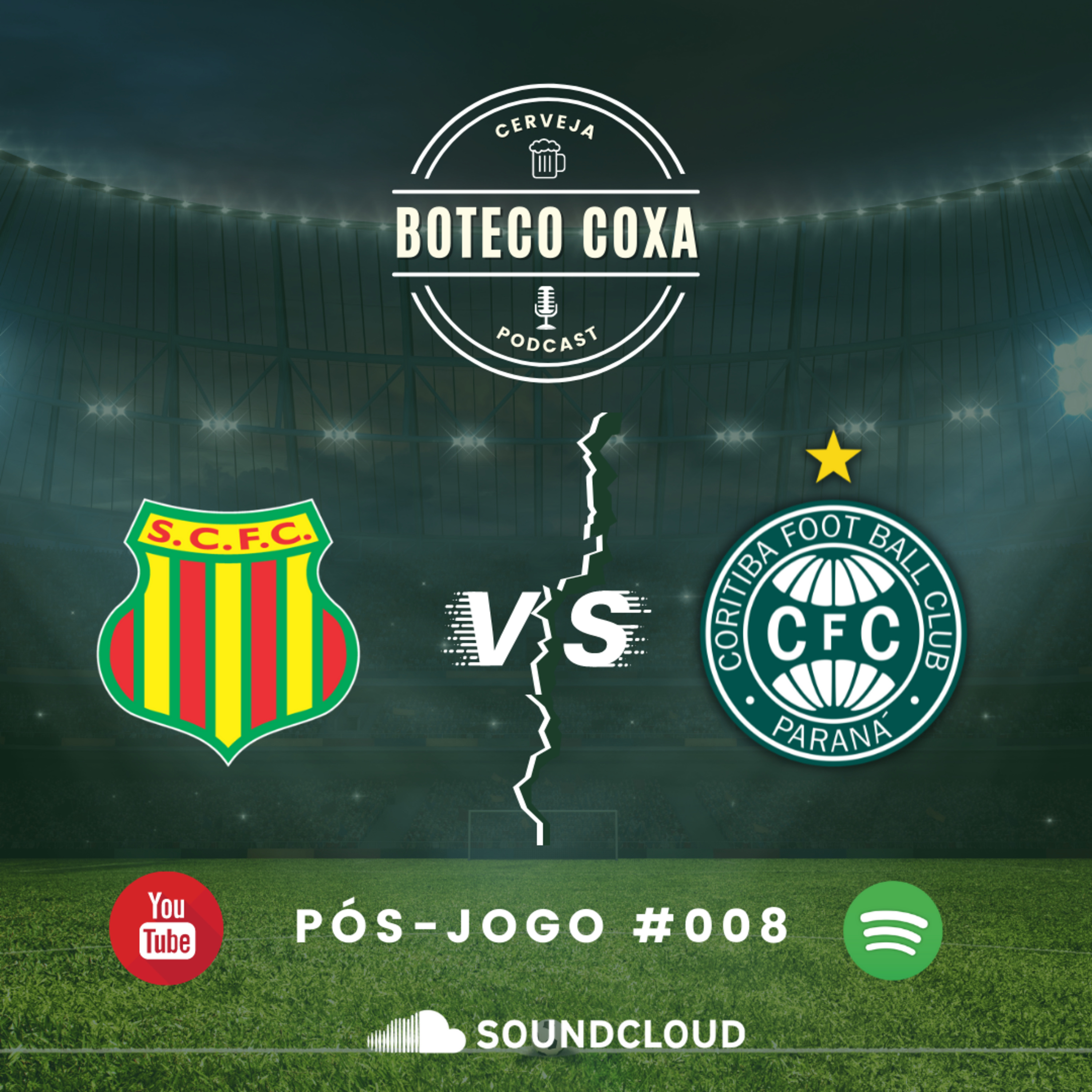 Boteco Coxa Podcast - Pós-jogo: Sampaio Corrêa 2 x 3 Coritiba - #008 episode artwork