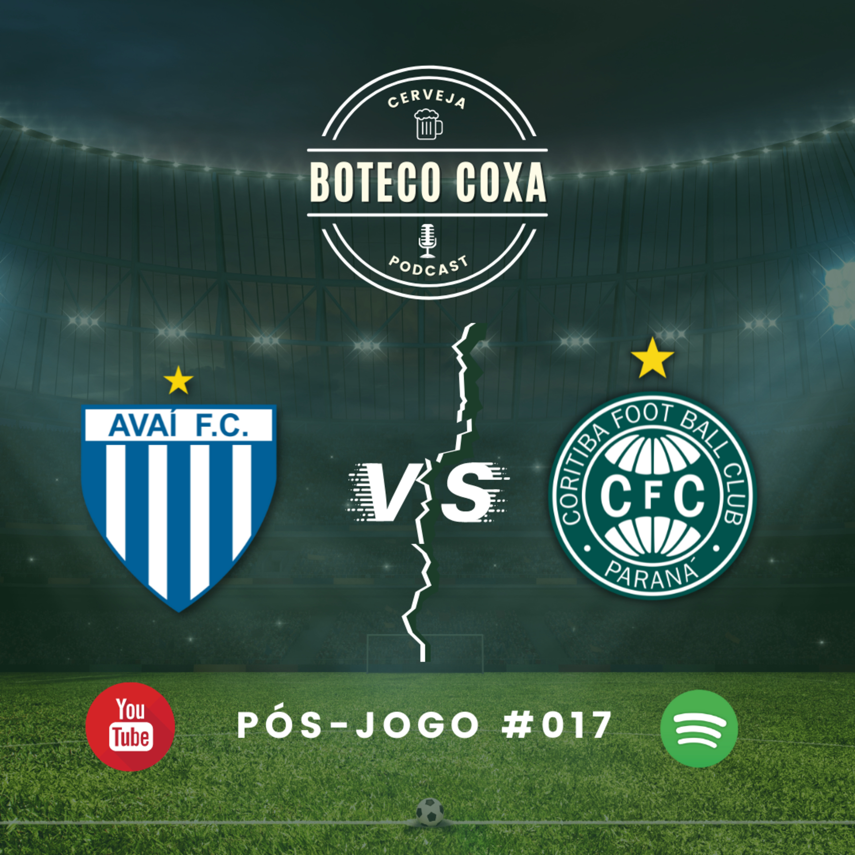 Boteco Coxa Podcast - PÓS-JOGO AVAÍ 1 x 2 CORITIBA #017 episode artwork