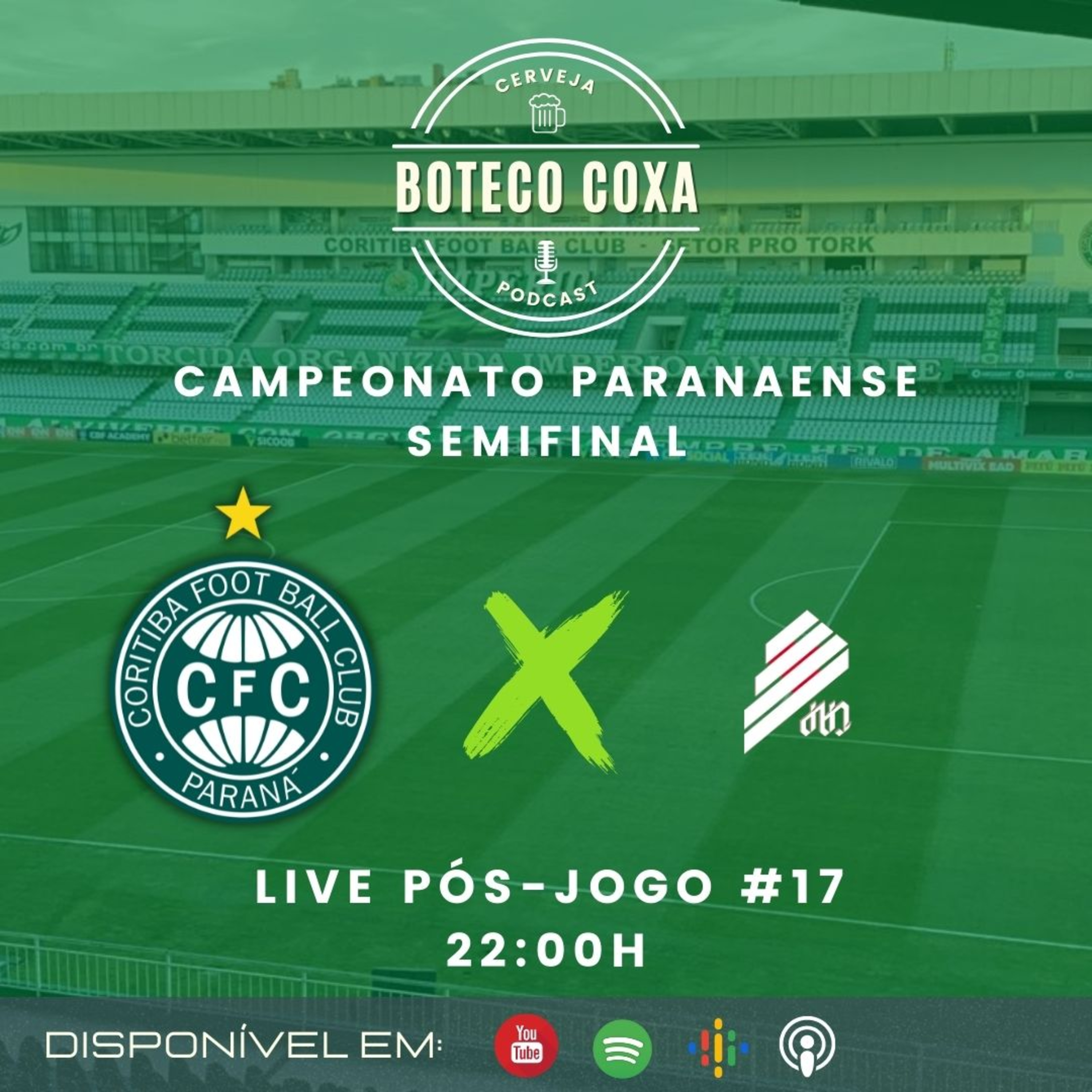 Boteco Coxa Podcast | PÓS-JOGO | CORITIBA 1x1 A. PARANAENSE #17 episode artwork