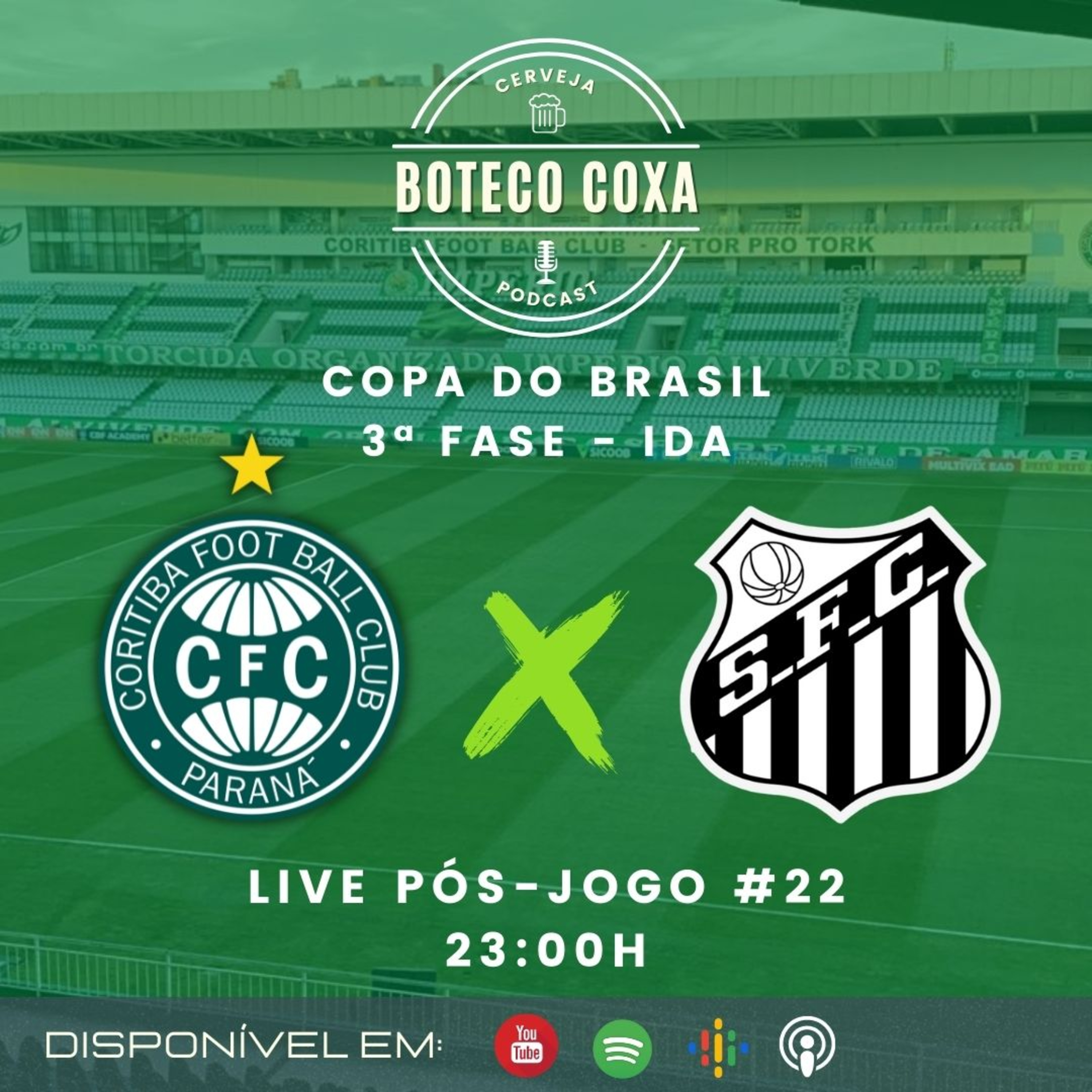 Boteco Coxa Podcast | PÓS-JOGO | CORITIBA 1x0 SANTOS #22 episode artwork