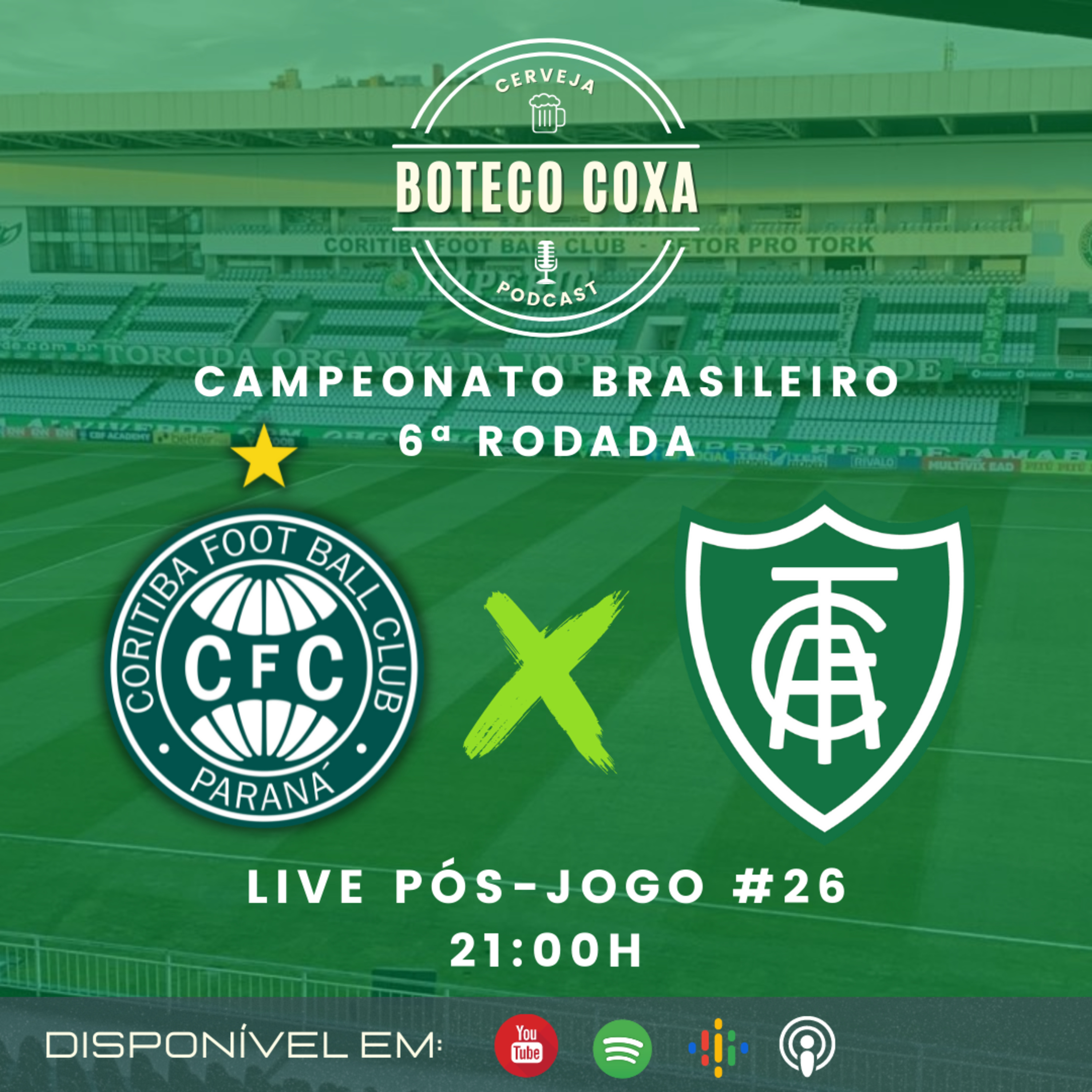 Boteco Coxa Podcast | PÓS-JOGO | CORITIBA 1x0 América-MG #26 episode artwork