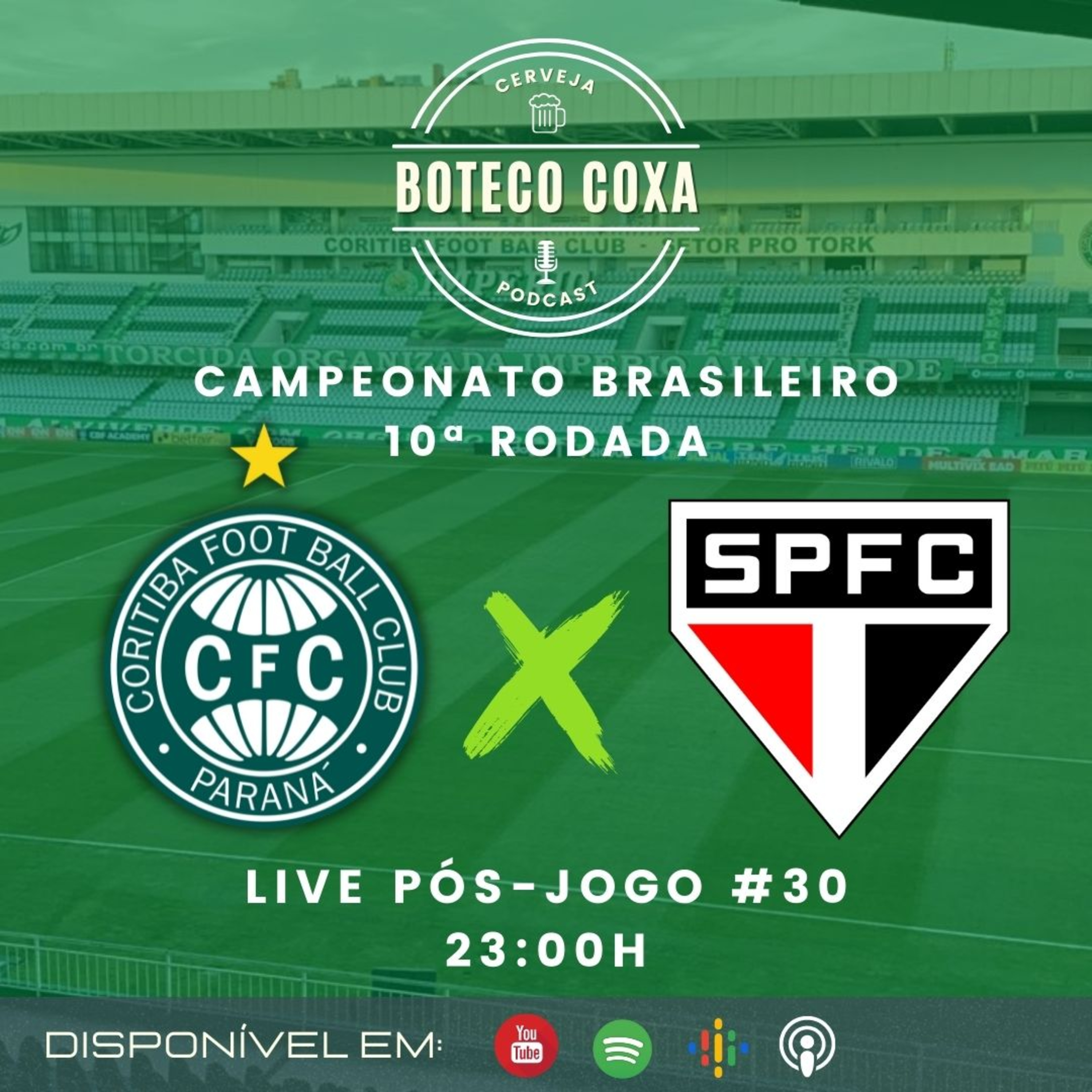 Boteco Coxa Podcast | PÓS-JOGO | CORITIBA 1x1 SÃO PAULO #30 episode artwork