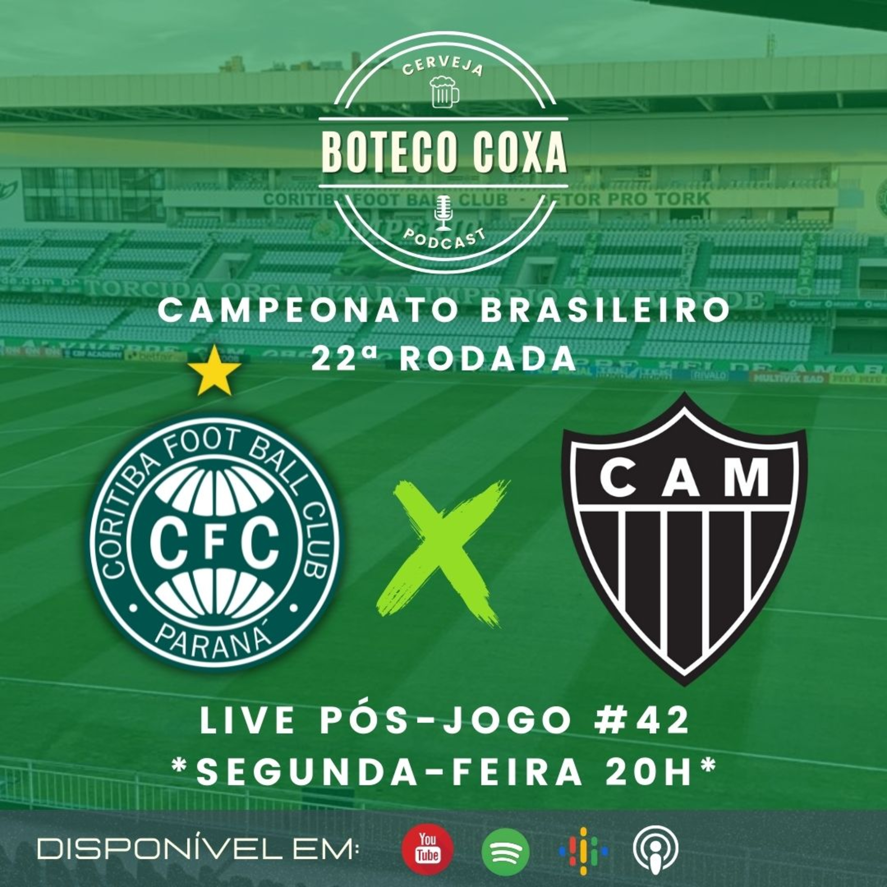 Boteco Coxa Podcast | PÓS-JOGO | CORITIBA 0 X 1 ATLETICO-MG #42 episode artwork
