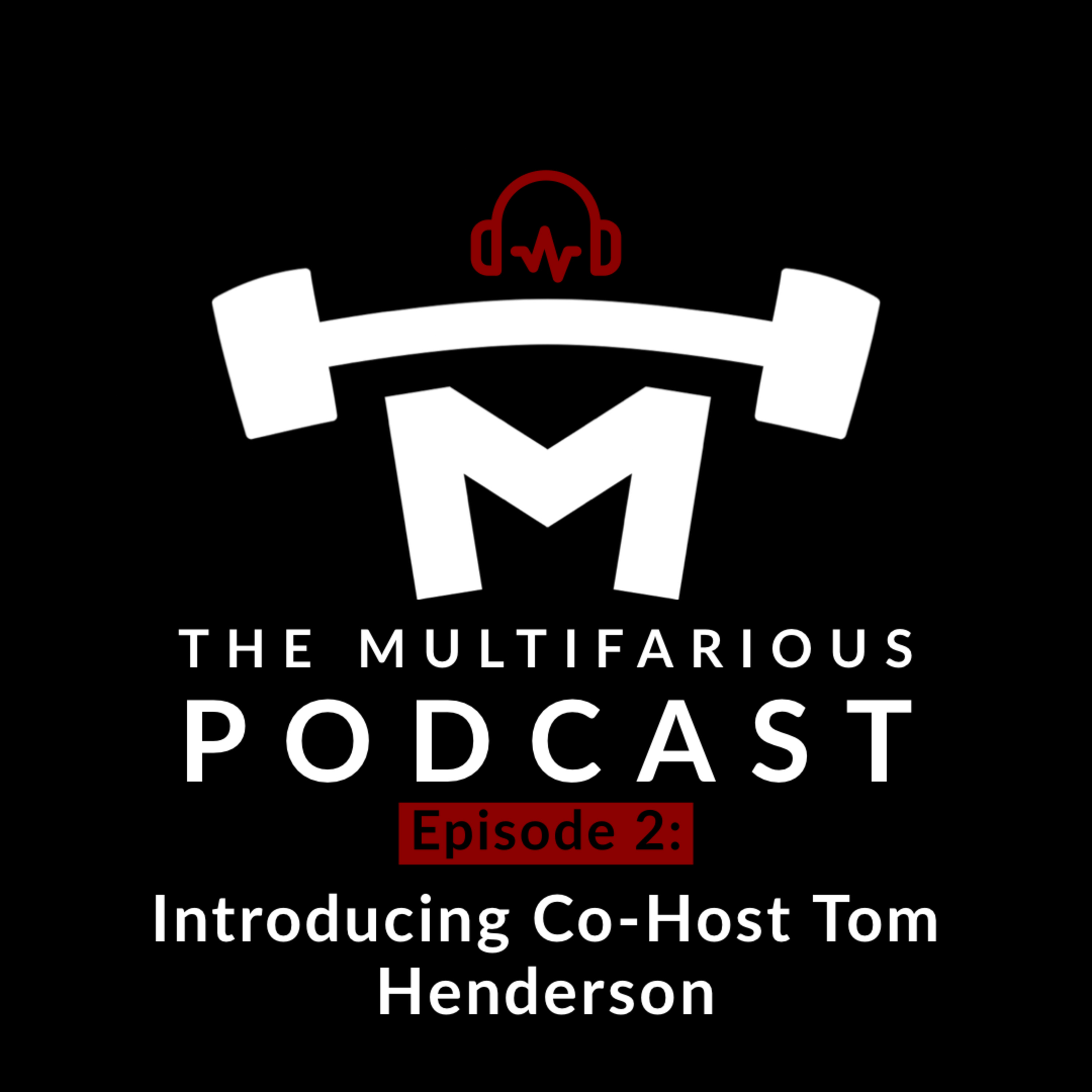 The Multifarious Podcast