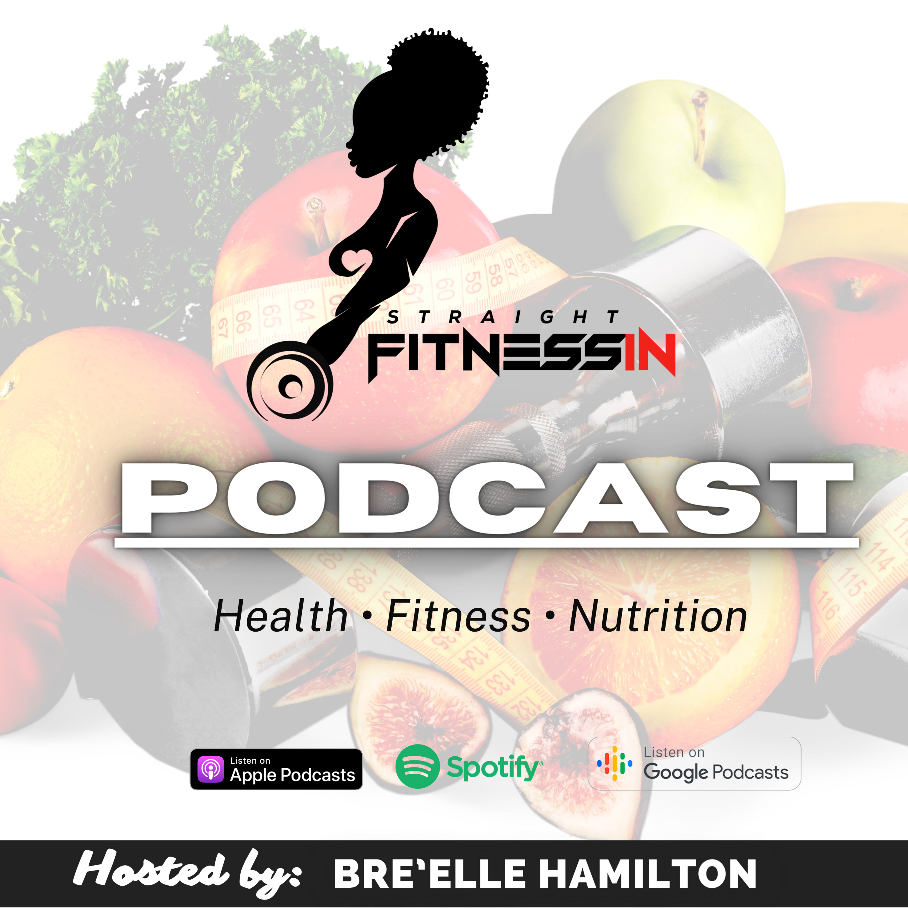 Straight Fitnessin Podcast