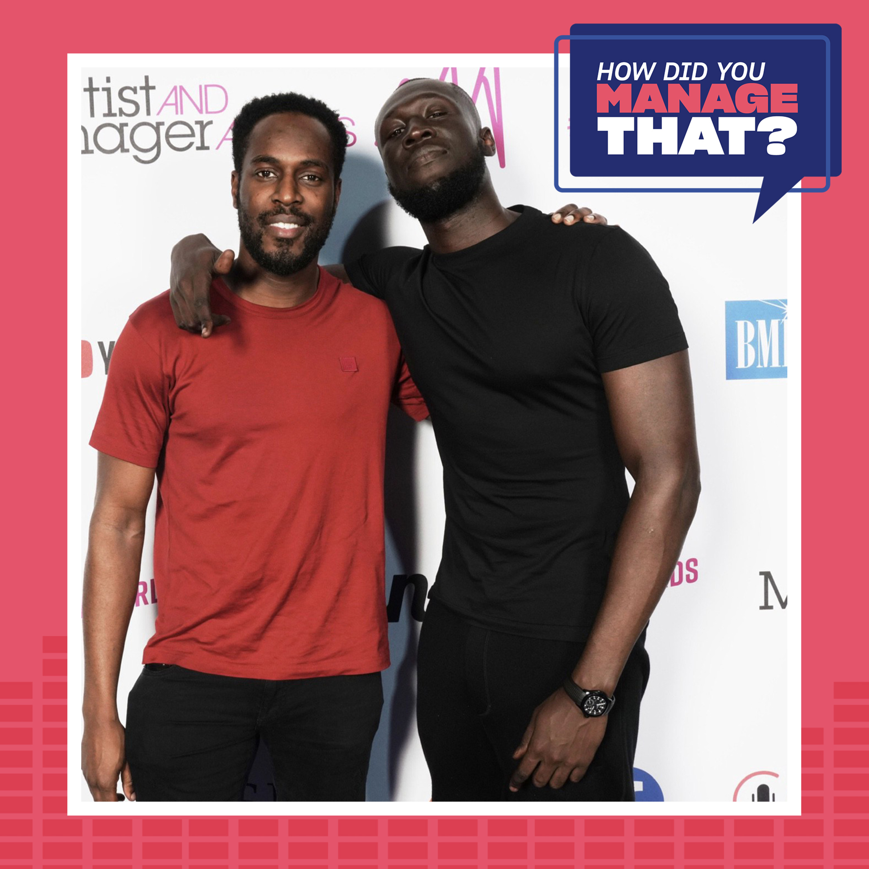 How Did You Manage That?